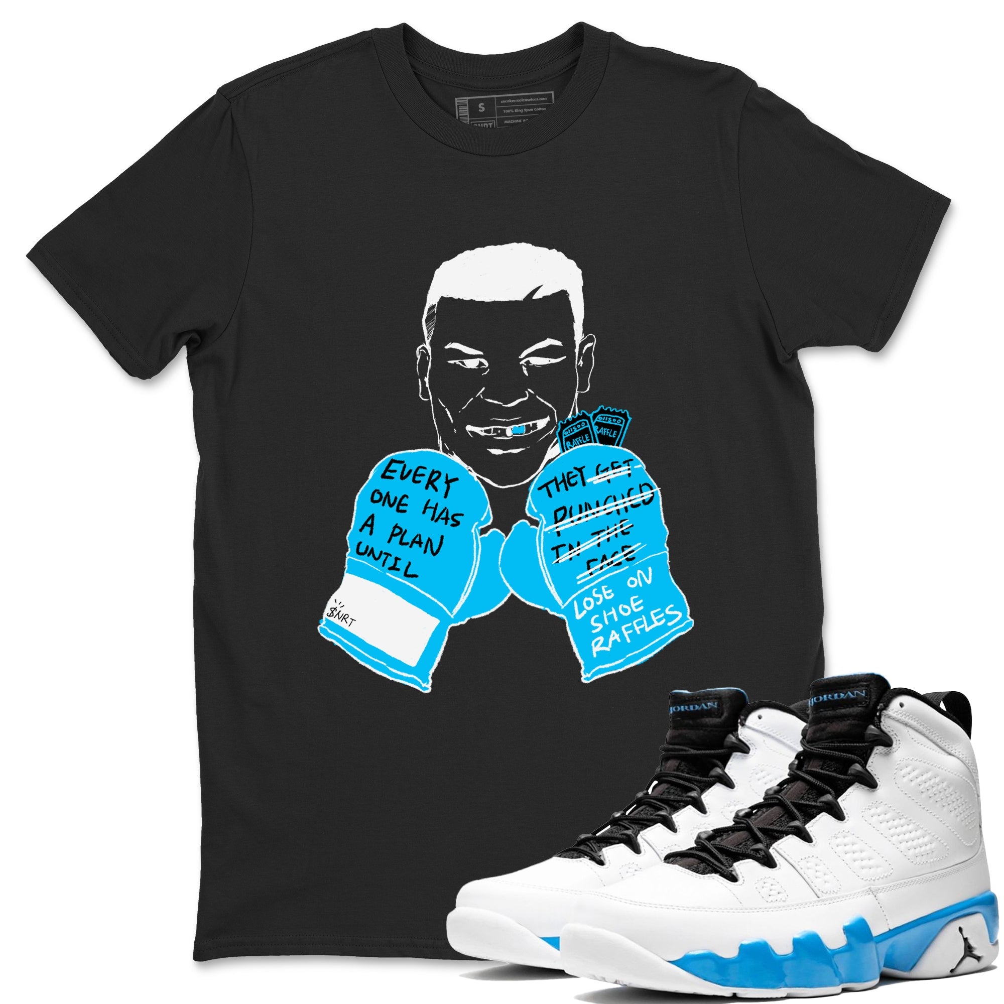 AJ9 Powder Blue shirt to match jordans Everyone Has A Plan sneaker tees Air Jordan 9 Powder Blue Drip Gear Zone unisex cotton Black 1 crew neck shirt