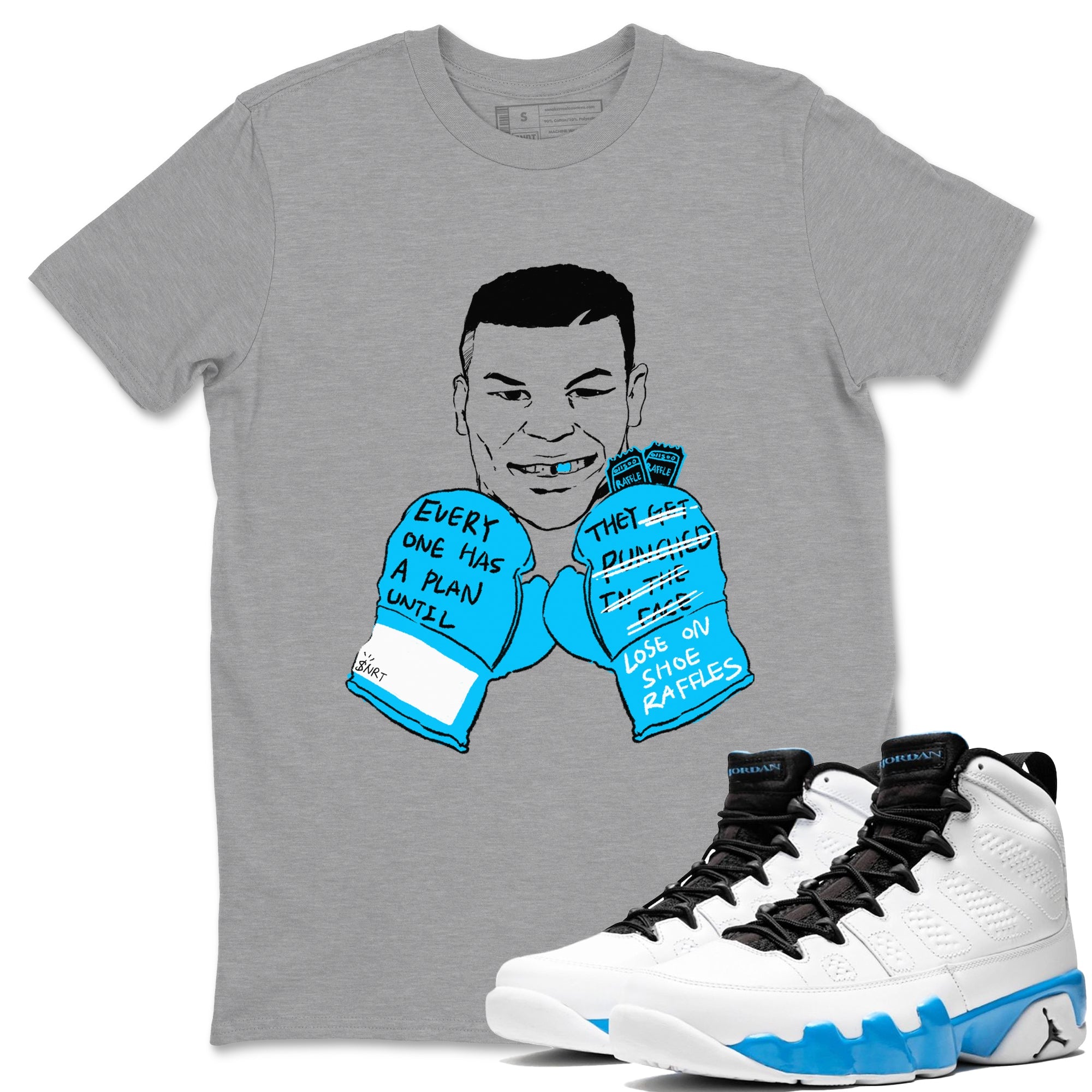 AJ9 Powder Blue shirt to match jordans Everyone Has A Plan sneaker tees Air Jordan 9 Powder Blue Drip Gear Zone unisex cotton Heather Grey 1 crew neck shirt