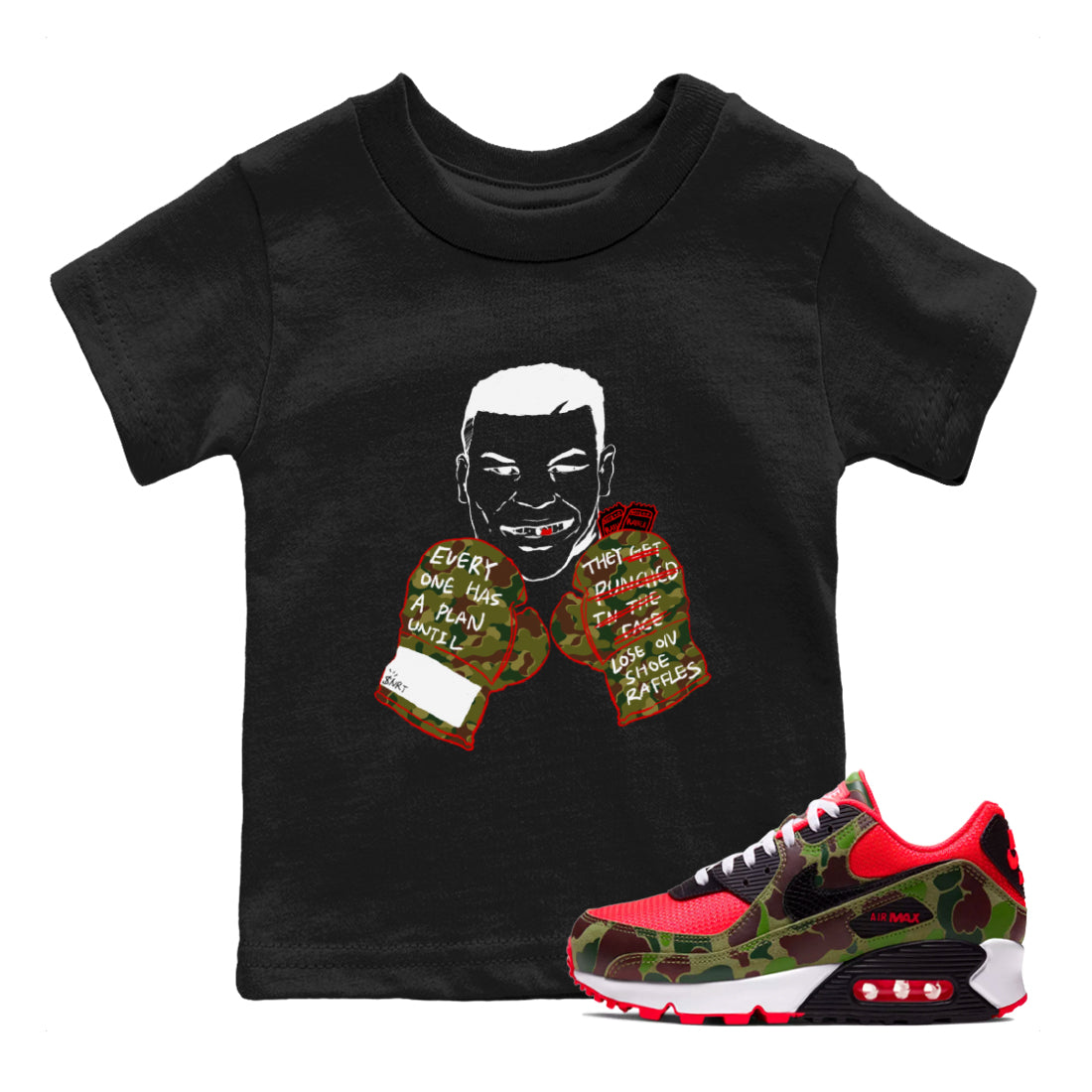 Air Max 90 Duck Camo shirts to match jordans Everyone Has A Plan sneaker match tees Air Max 90 Reverse Duck Camo match shoes to clothes Drip Gear Zone Youth Baby Black 1 tee