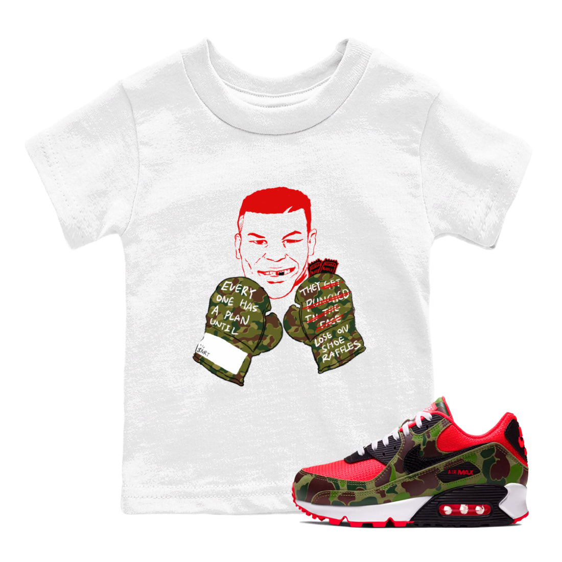 Air Max 90 Duck Camo shirts to match jordans Everyone Has A Plan sneaker match tees Air Max 90 Reverse Duck Camo match shoes to clothes Drip Gear Zone Youth Baby White 1 tee