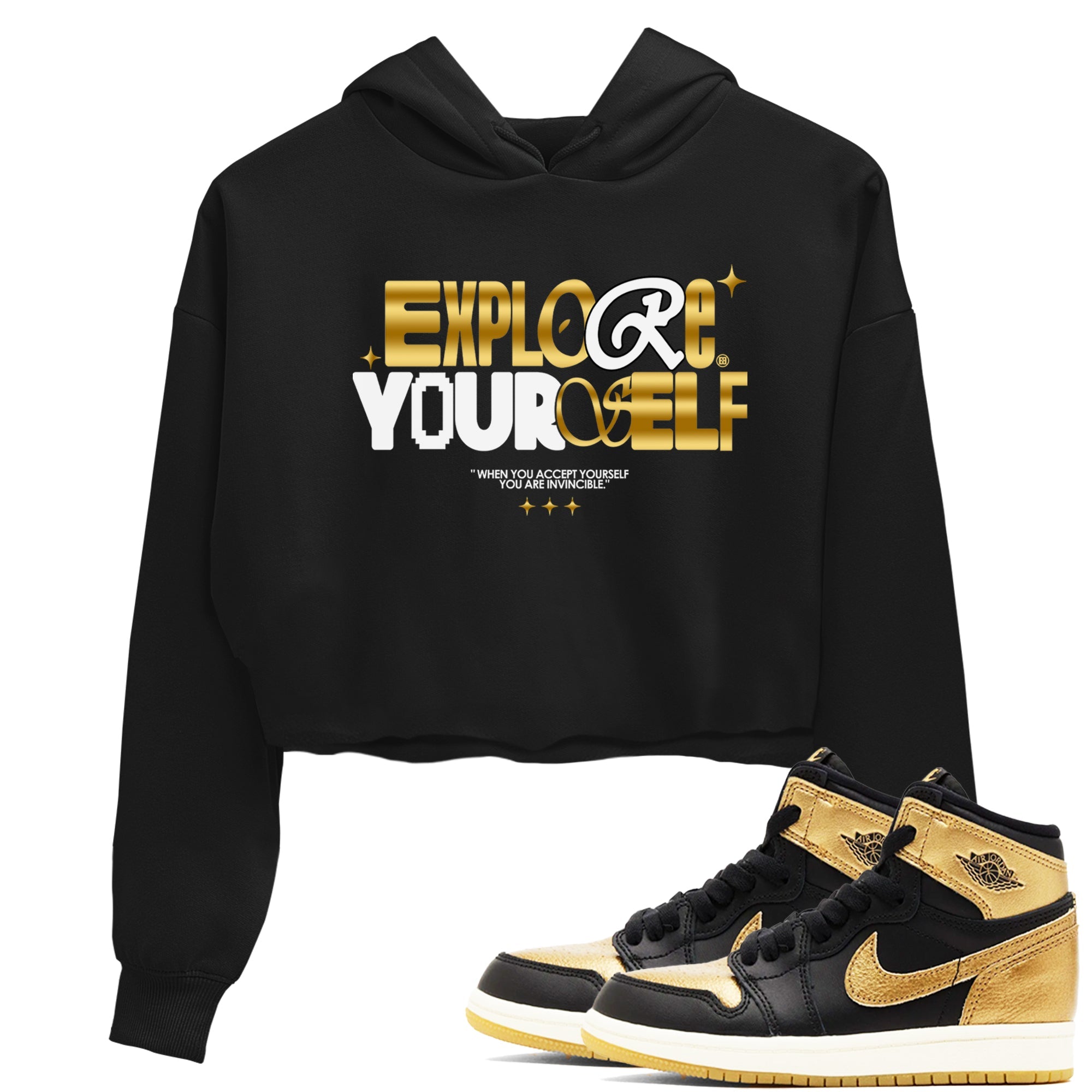 Air Jordan 1 High OG Black Metallic Gold shirts to match jordans Explore Yourself sneaker match tees Air Jordan 1 Retrp Black Metallic Gold Sneaker Shirts Drip Gear Zone streetwear brand Black 1 crop tee