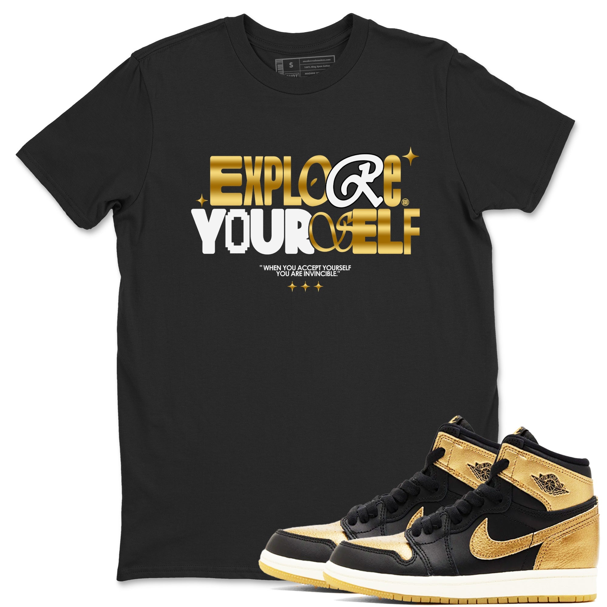 Air Jordan 1 High OG Black Metallic Gold shirts to match jordans Explore Yourself sneaker match tees Air Jordan 1 Retrp Black Metallic Gold Sneaker Shirts Drip Gear Zone streetwear brand Black 1 unisex cotton tee