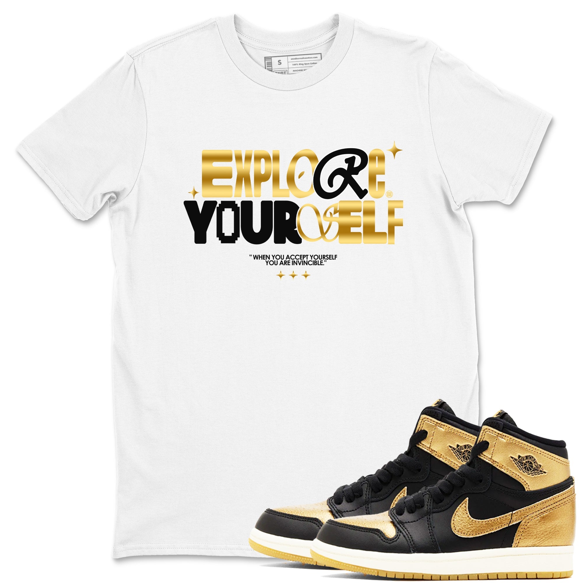 Air Jordan 1 High OG Black Metallic Gold shirts to match jordans Explore Yourself sneaker match tees Air Jordan 1 Retrp Black Metallic Gold Sneaker Shirts Drip Gear Zone streetwear brand White 1 unisex cotton tee