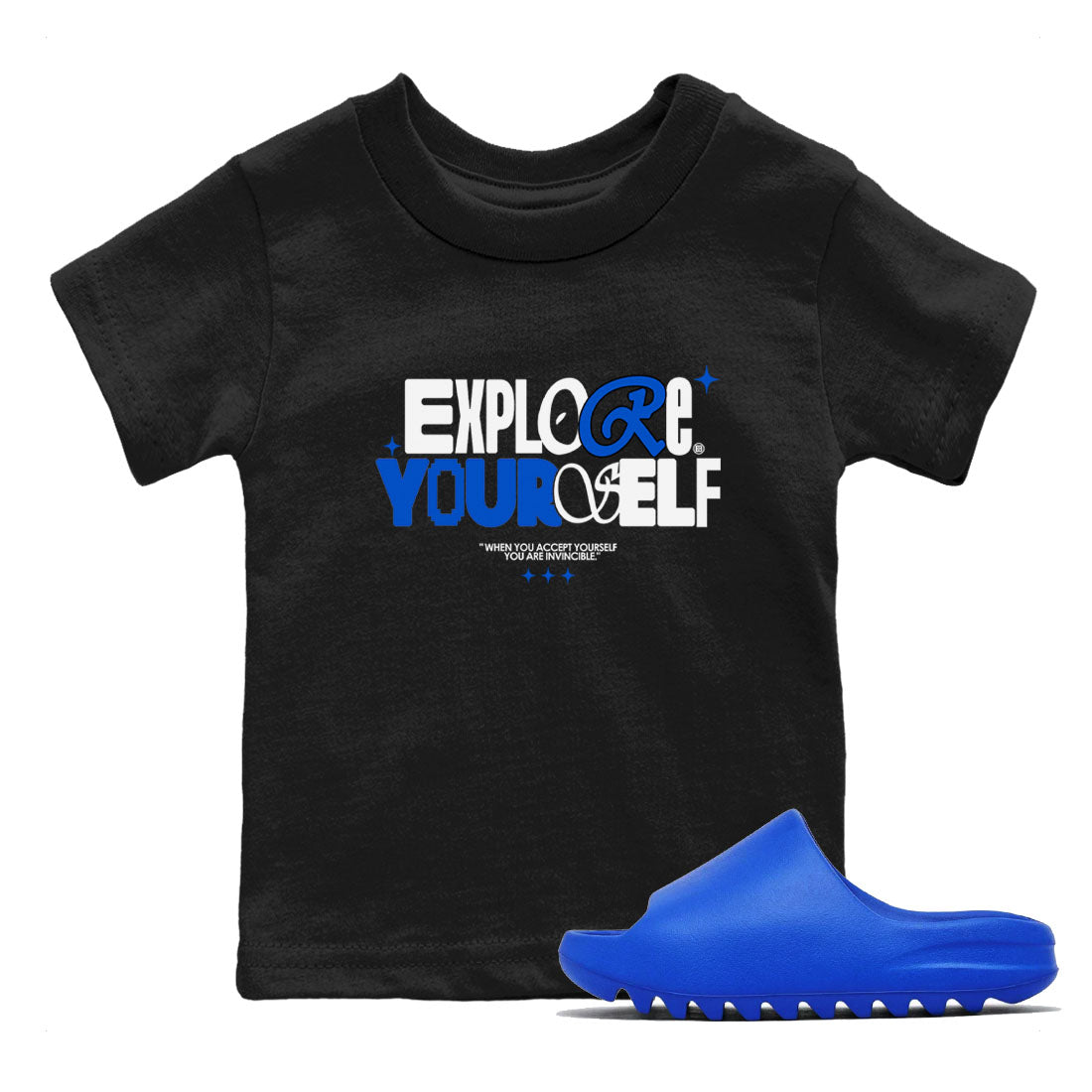 Yeezy Slide Azure shirts to match jordans Explore Yourself sneaker match tees Yeezy Slide Azure Drip Gear Zone streetwear brand Baby and Youth Black 1 cotton tee
