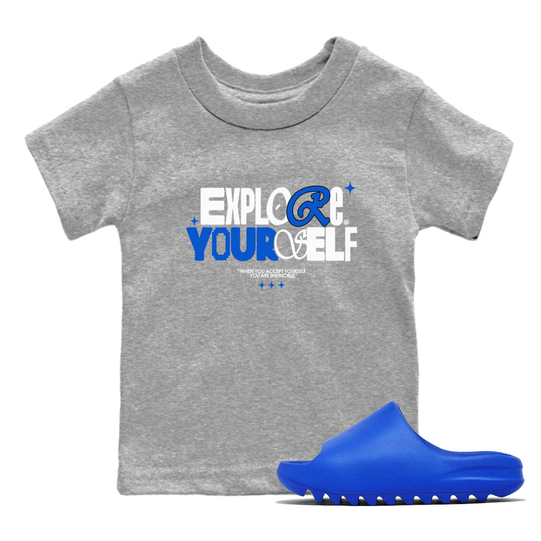 Yeezy Slide Azure shirts to match jordans Explore Yourself sneaker match tees Yeezy Slide Azure Drip Gear Zone streetwear brand Baby and Youth Heather Grey 1 cotton tee