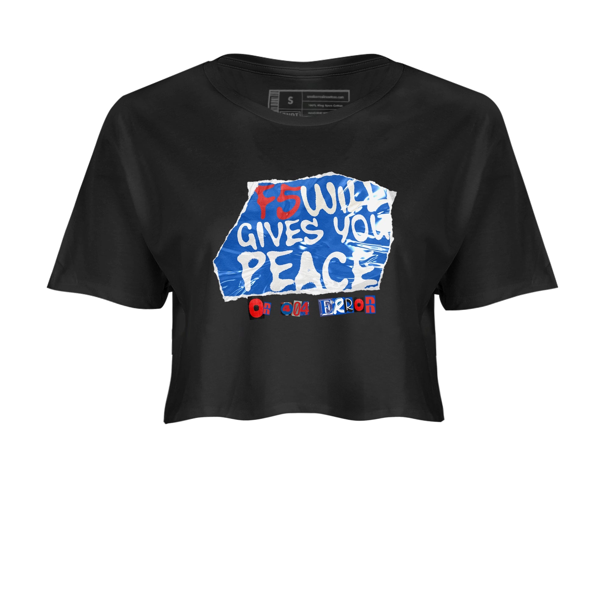 Air Force 1 404 Error shirt to match jordans F5 Will Gives You Peace sneaker tees Air Force 1 404 Error Drip Gear Zone Black 2 crop length shirt