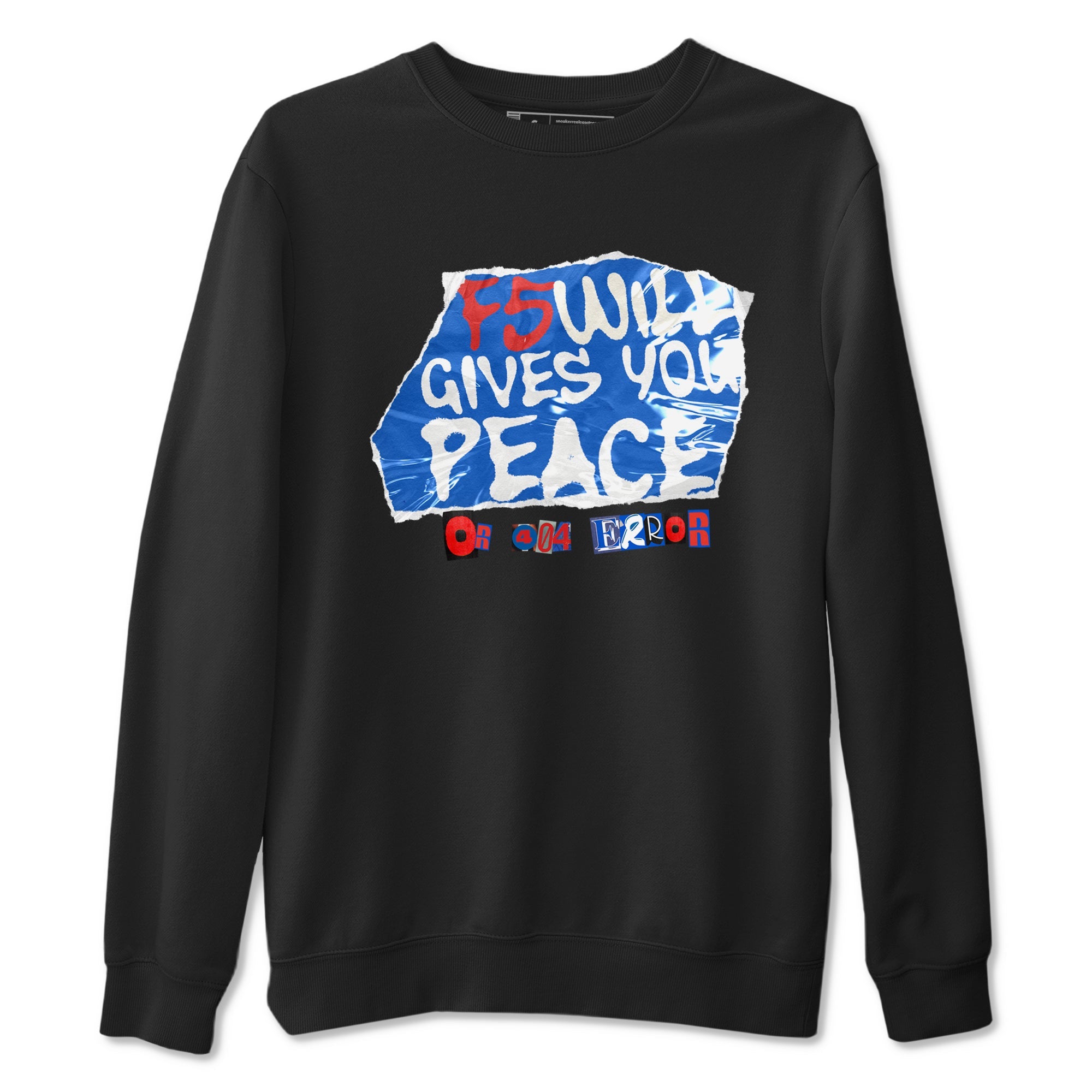 Air Force 1 404 Error shirt to match jordans F5 Will Gives You Peace sneaker tees Air Force 1 404 Error Drip Gear Zone unisex cotton Black 2 crew neck shirt