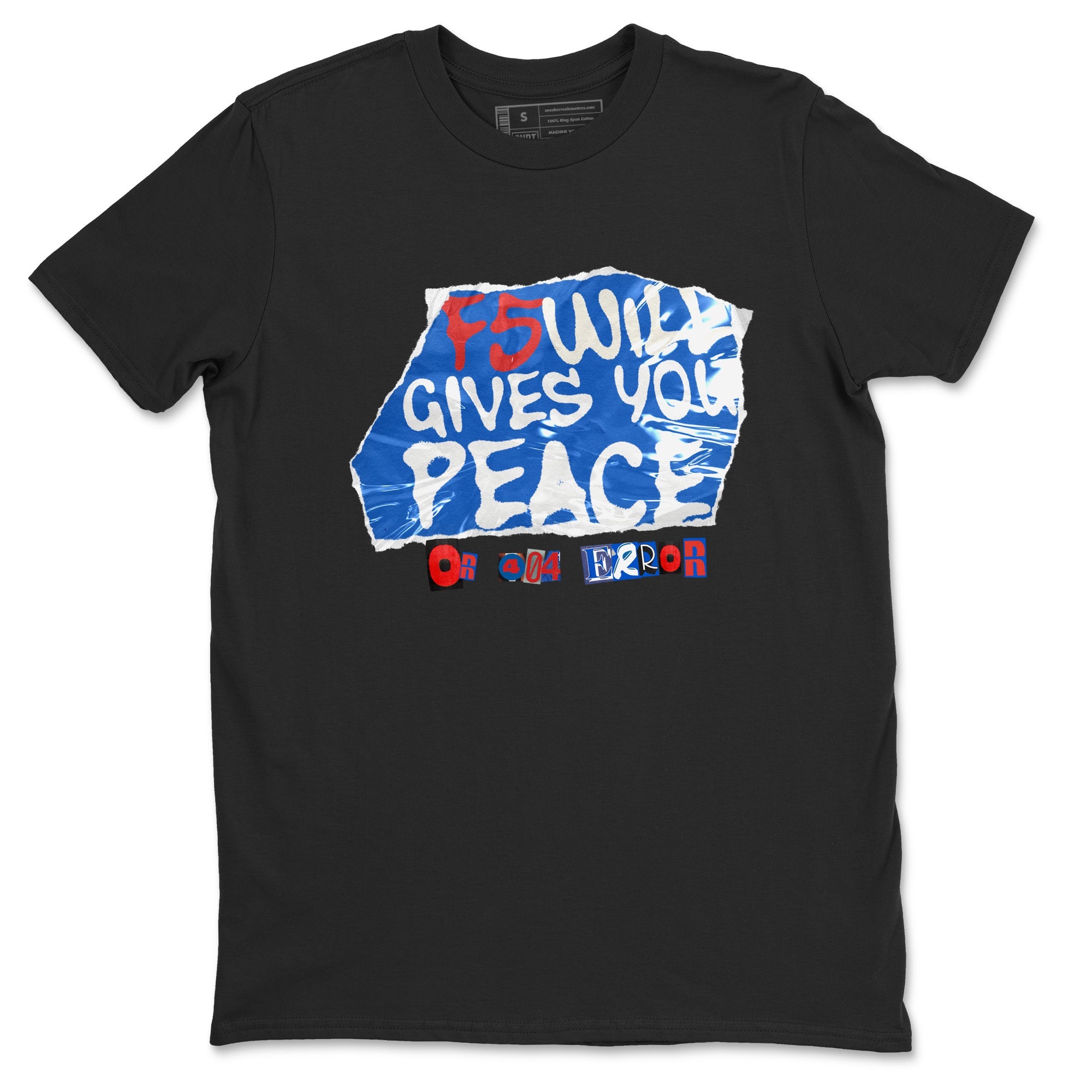 Air Force 1 404 Error shirt to match jordans F5 Will Gives You Peace sneaker tees Air Force 1 404 Error Drip Gear Zone unisex cotton Black 2 crew neck shirt