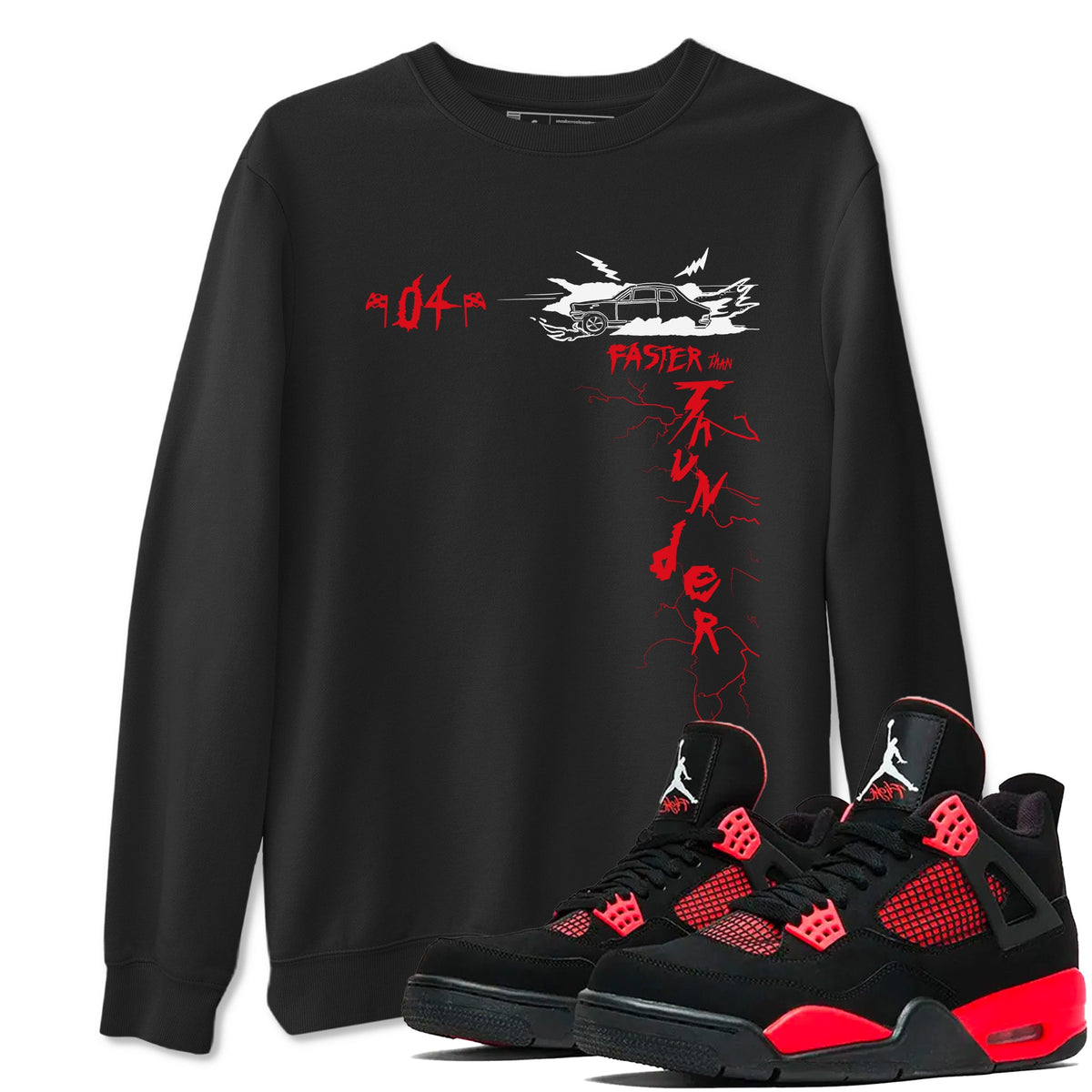 4s Red Thunder shirts to match jordans Faster Than Thunder sneaker match tees Air Jordan 4 Red Thunder Drip Gear Zone streetwear brand Black 1 unisex cotton tee