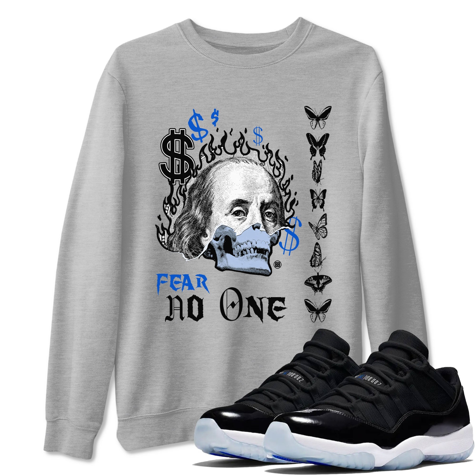 Air Jordan 11 Space shirt to match jordans Fear No One sneaker tees 11s Space Drip Gear Zone unisex cotton Heather Grey 1 crew neck shirt