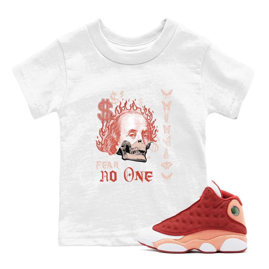 13s Dune Red shirts to match jordans Fear No One sneaker match tees Air Jordan 13 Dune Red Drip Gear Zone streetwear brand Baby and Youth White 1 cotton tee