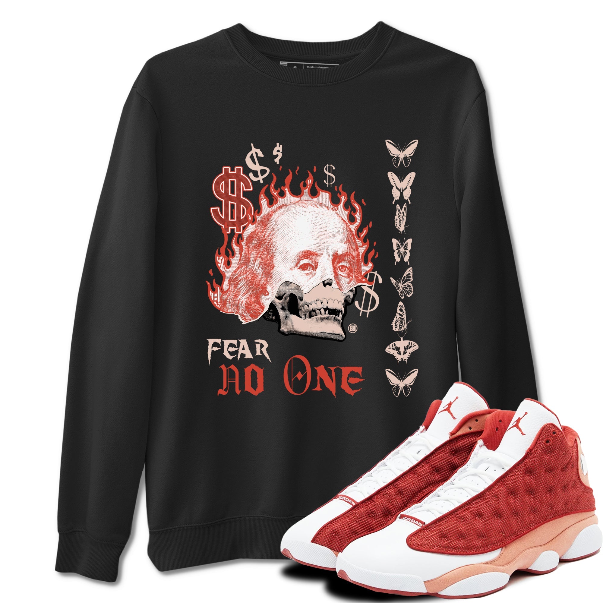 13s Dune Red shirts to match jordans Fear No One sneaker match tees Air Jordan 13 Dune Red Drip Gear Zone streetwear brand Black 1 unisex cotton tee