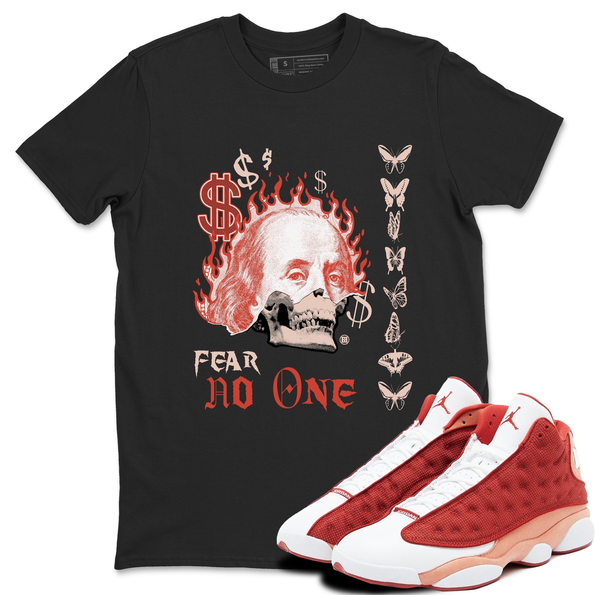 13s Dune Red shirts to match jordans Fear No One sneaker match tees Air Jordan 13 Dune Red Drip Gear Zone streetwear brand Black 1 unisex cotton tee