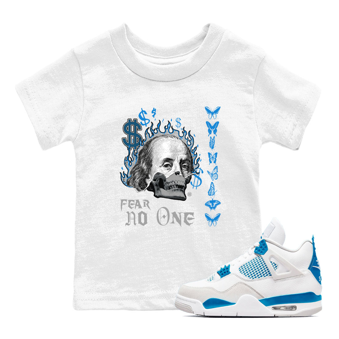 AJ4 Military Blue shirt to match jordans Fear No One sneaker tees Air Jordan 4 Military Blue Drip Gear Zone baby toddler White 1 cotton Shirt