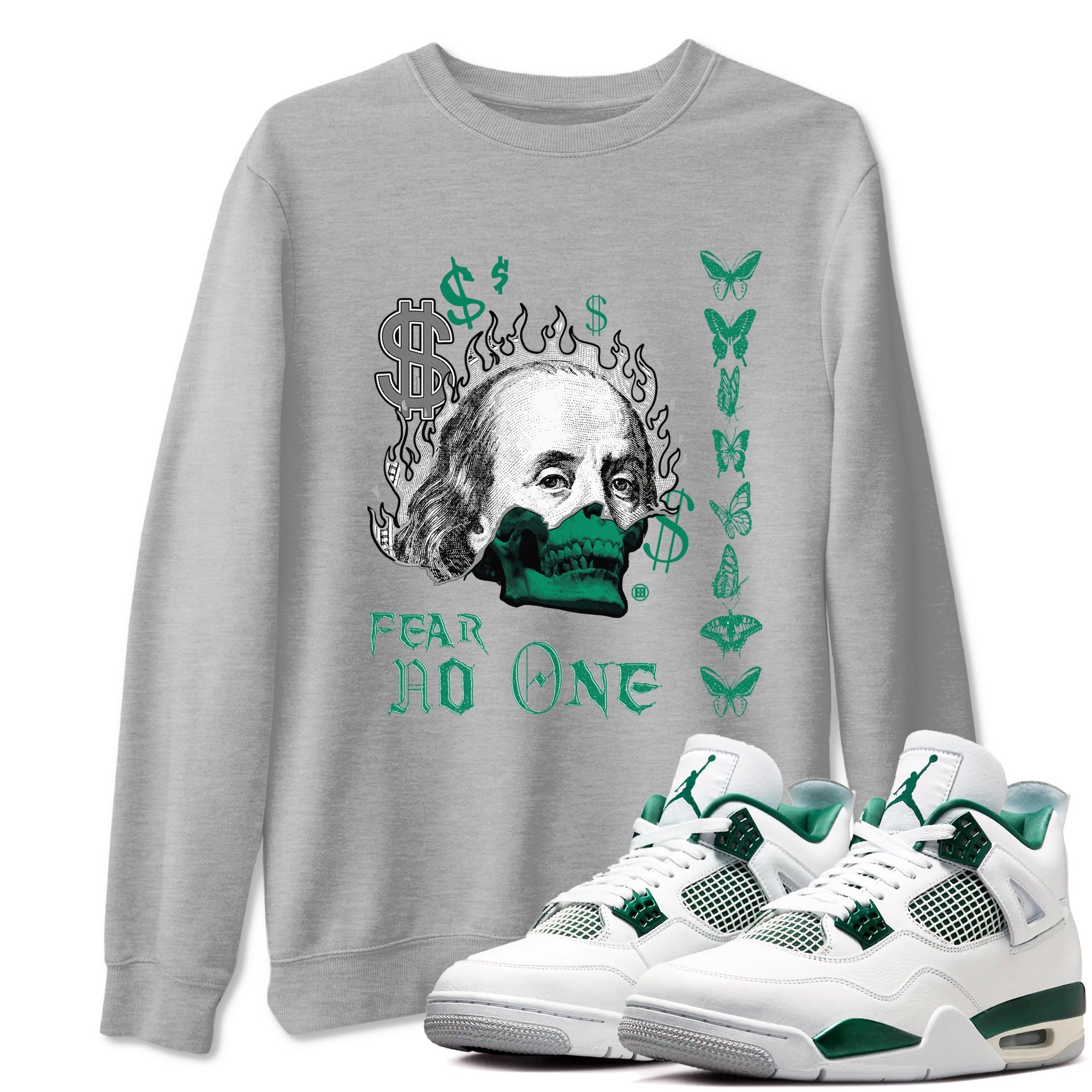 4s Oxidized Green shirts to match jordans Fear No One sneaker match tees Air Jordan 4 Oxidized Green Drip Gear Zone streetwear brand Heather Grey 1 unisex cotton tee