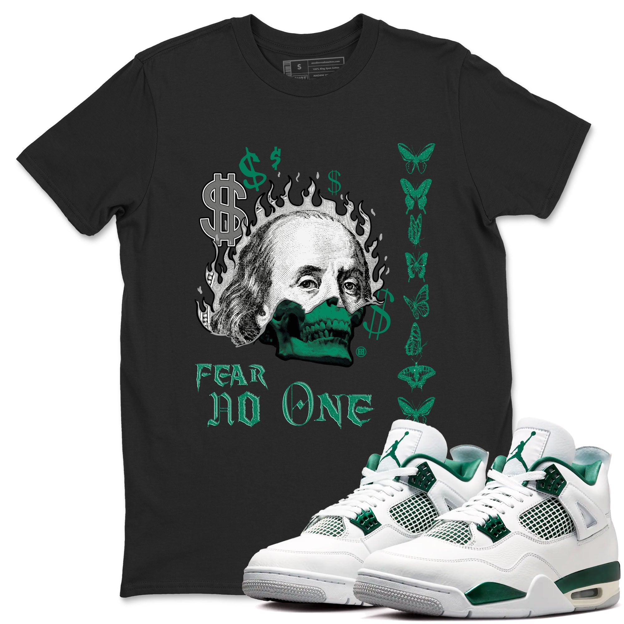 4s Oxidized Green shirts to match jordans Fear No One sneaker match tees Air Jordan 4 Oxidized Green Drip Gear Zone streetwear brand Black 1 unisex cotton tee