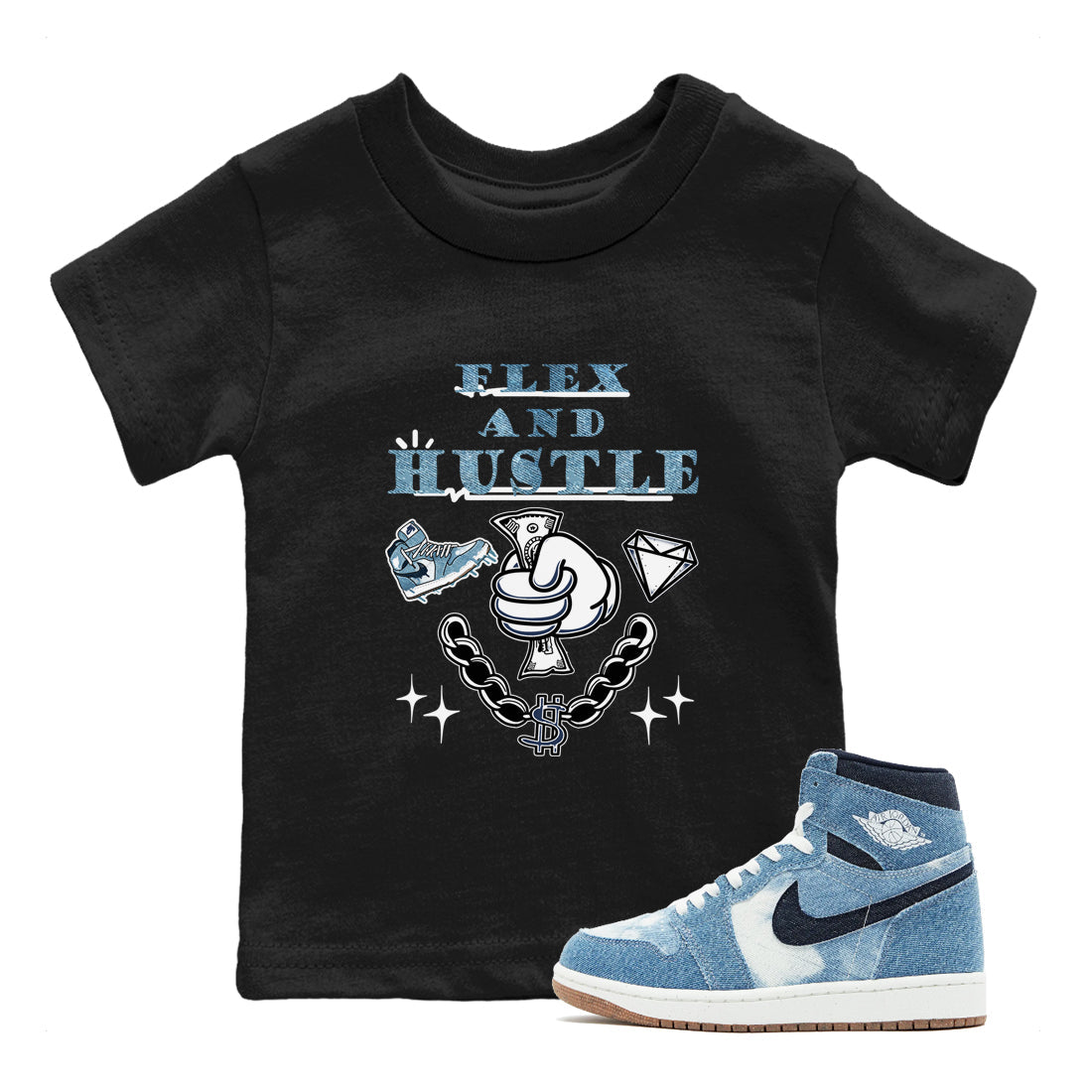 1s Denim shirts to match jordans Flex And Hustle sneaker match tees Air Jordan 1 Denim Drip Gear Zone streetwear brand Baby and Youth Black 1 cotton tee