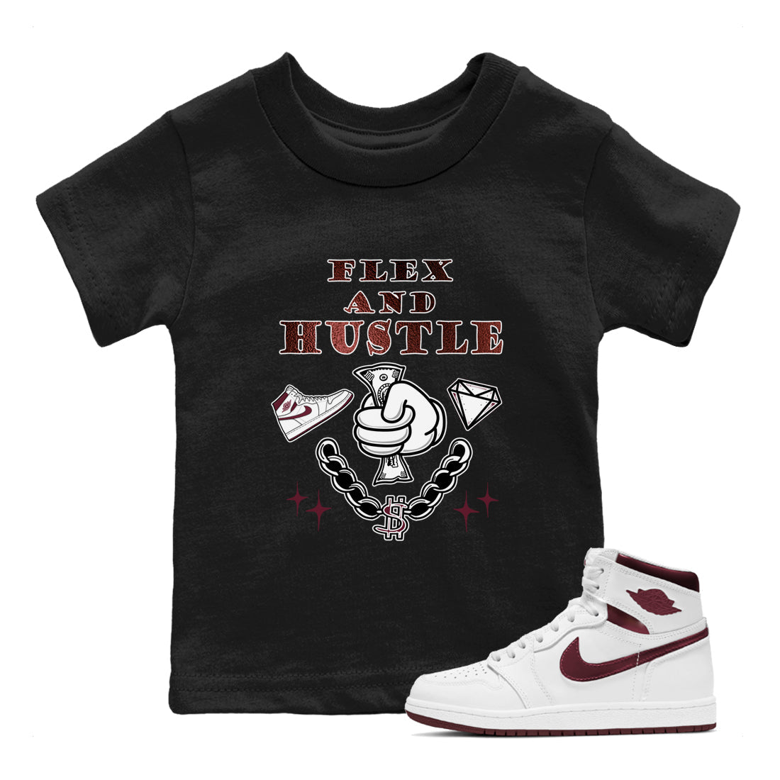 AJ1 High '85 Metallic Burgundy shirts to match jordans Flex And Hustle sneaker match tees 1s High '85 Metallic Burgundy Drip Gear Zone streetwear brand Baby and Youth Black 1 cotton tee