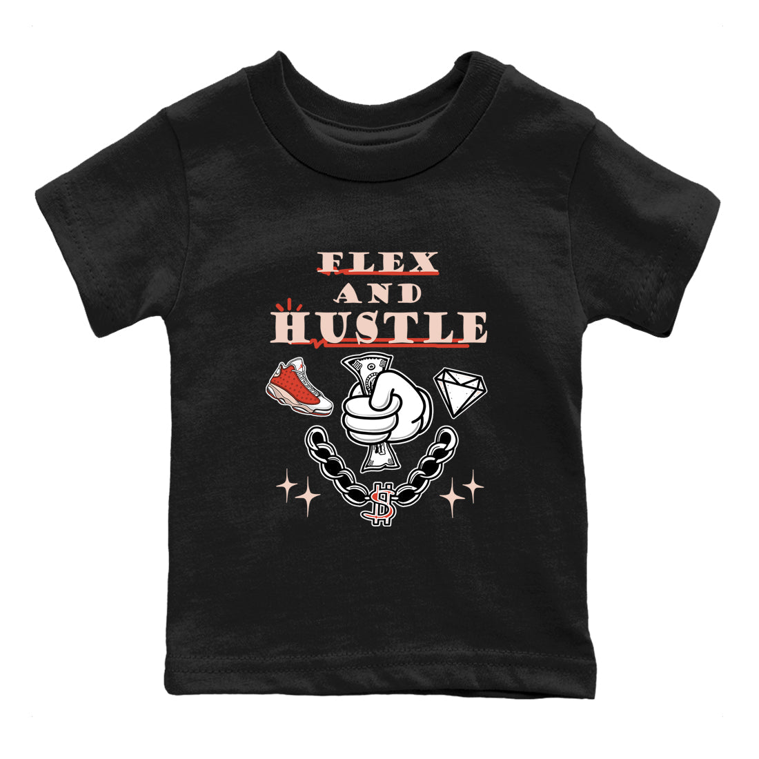 Air Jordan 13 Red Dune shirts to match jordans Flex And Hustle sneaker match tees Air Jordan 13 Red Dune Drip Gear Zone streetwear brand Baby and Youth Black 2 cotton tee