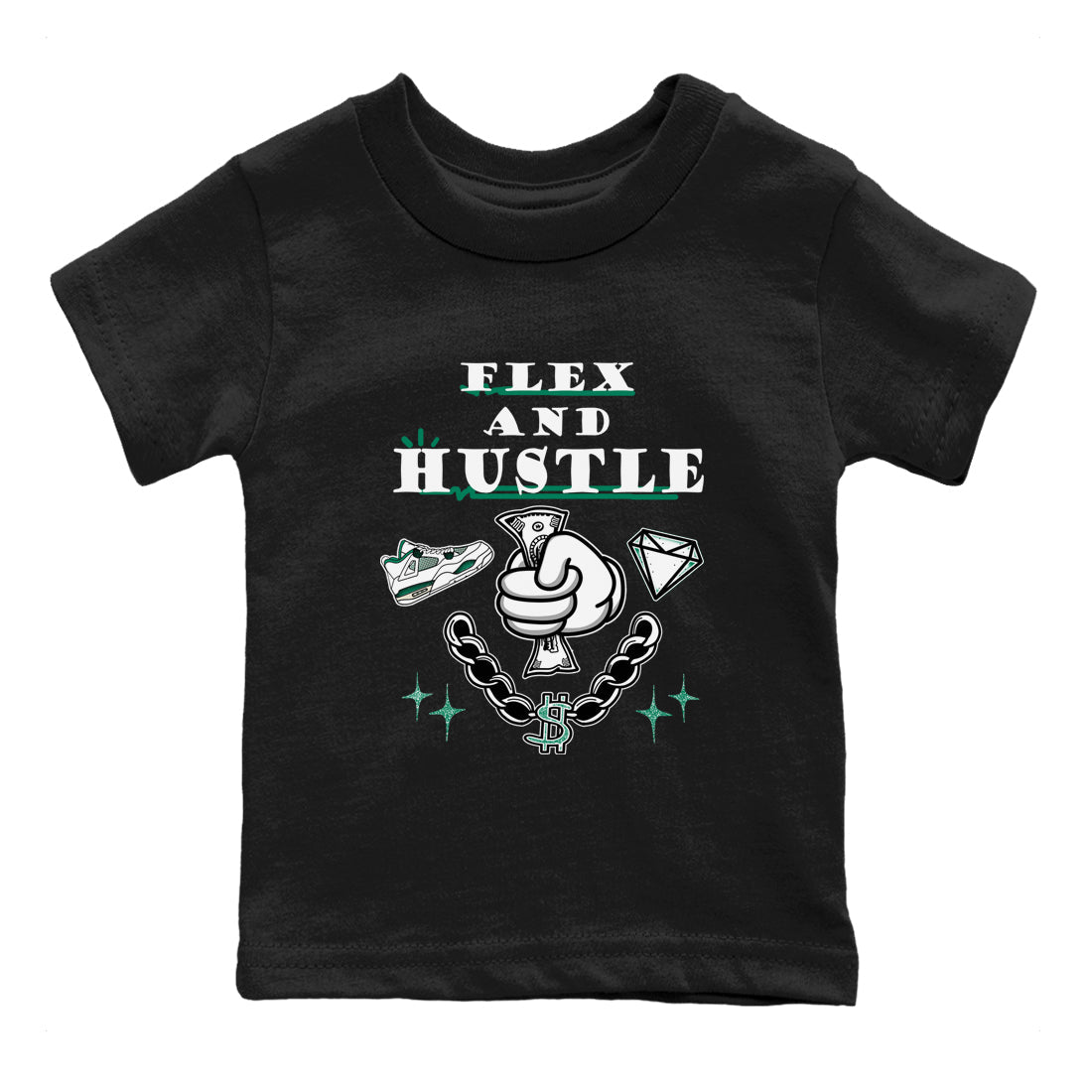 4s Oxidized Green shirts to match jordans Flex And Hustle sneaker match tees Air Jordan 4 Oxidized Green Drip Gear Zone streetwear brand Baby and Youth Black 2 cotton tee