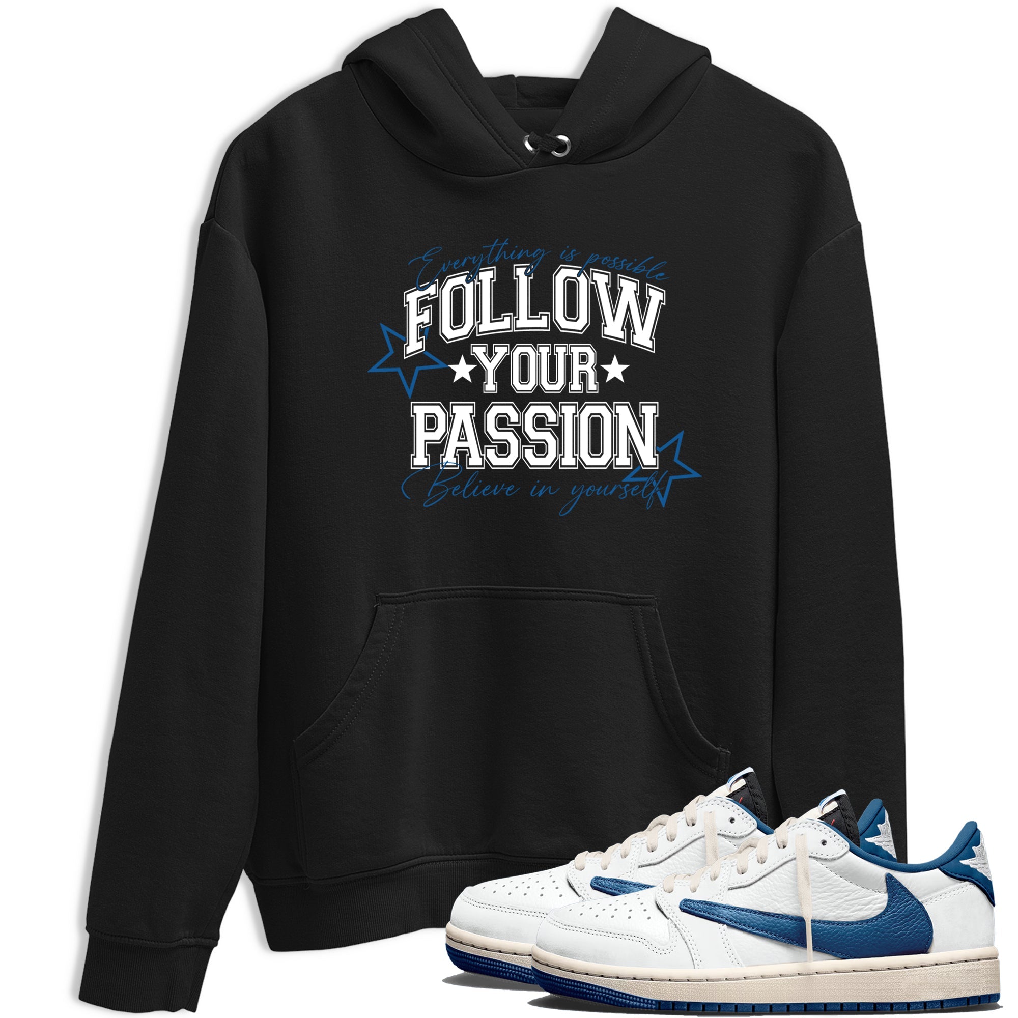 Sneaker match tees  Sneaker Tees To Match Air Jordan 1 Travis Scott Fragment Sneakers  Follow Your Passion Graphic Tee Black 1