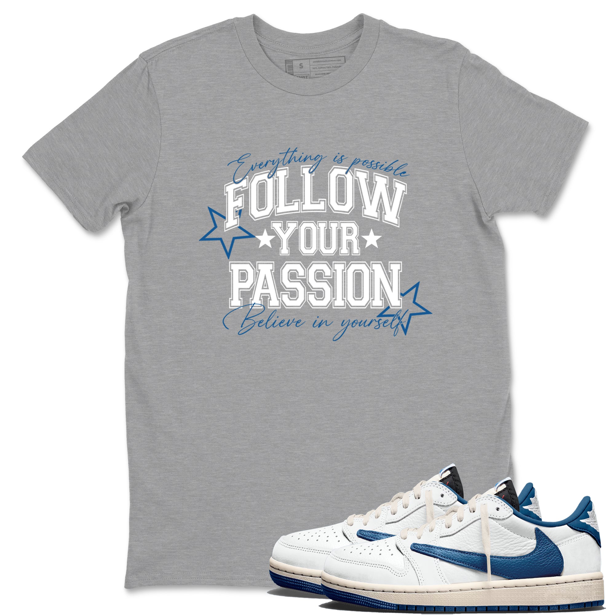 Sneaker match tees  Sneaker Tees To Match Air Jordan 1 Travis Scott Fragment Sneakers  Follow Your Passion Graphic Tee Heather Grey 1