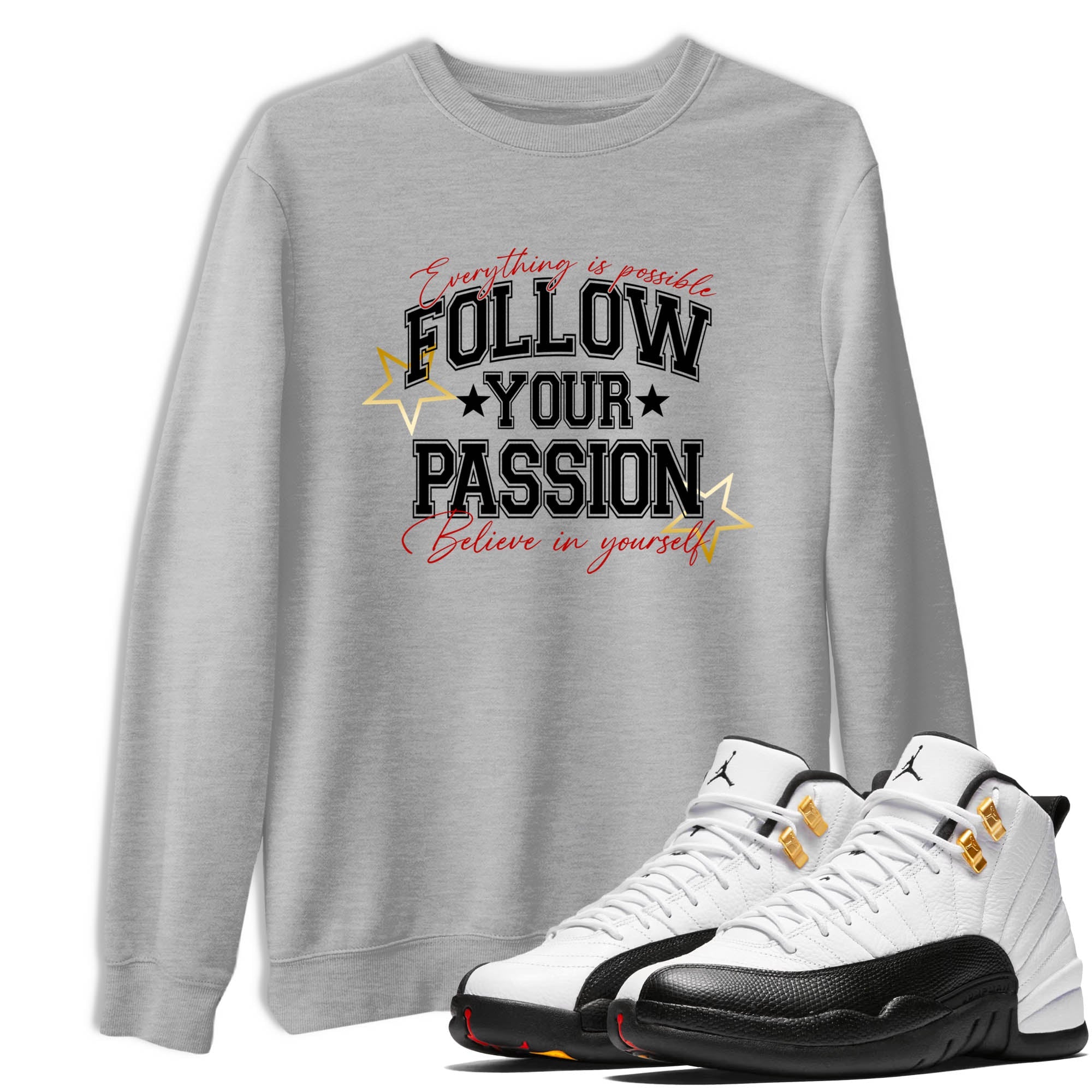 Sneaker Threads  Sneaker Tees To Match Air Jordan 12 Taxi  Follow Your Passion Graphic Tee Heather Grey 1. Perfect for Jordan releases 2025 colorways.