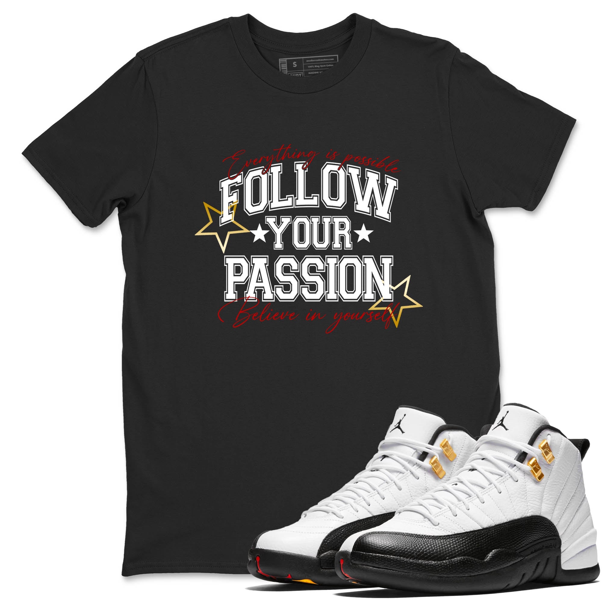 Sneaker Threads  Sneaker Tees To Match Air Jordan 12 Taxi  Follow Your Passion Graphic Tee Black 1. Perfect for Jordan releases 2025 colorways.