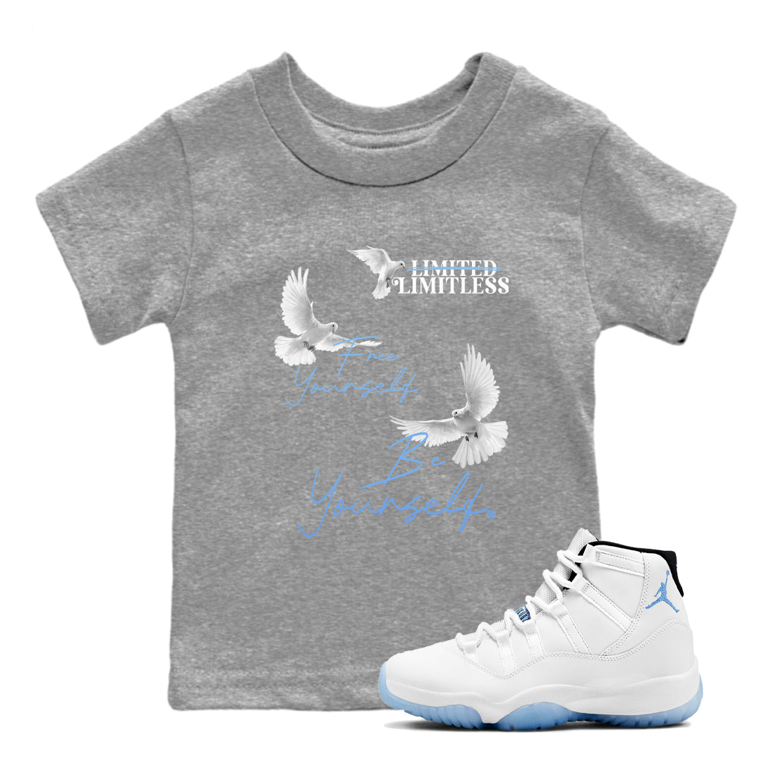 11s Legend Blue shirts to match jordans Free Yourself Be Yourself sneaker match tees Air Jordan 11 Legend Blue match shoes to clothes Drip Gear Zone Youth Baby Heather Grey 1 tee