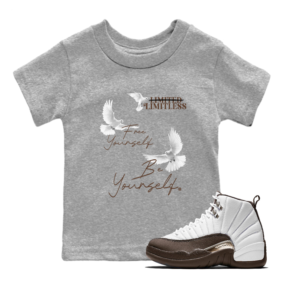 12s Baroque Brown shirts to match jordans Free Yourself Be Yourself sneaker match tees Air Jordan 12 Baroque Brown match shoes to clothes Drip Gear Zone Youth Baby Heather Grey 1 tee