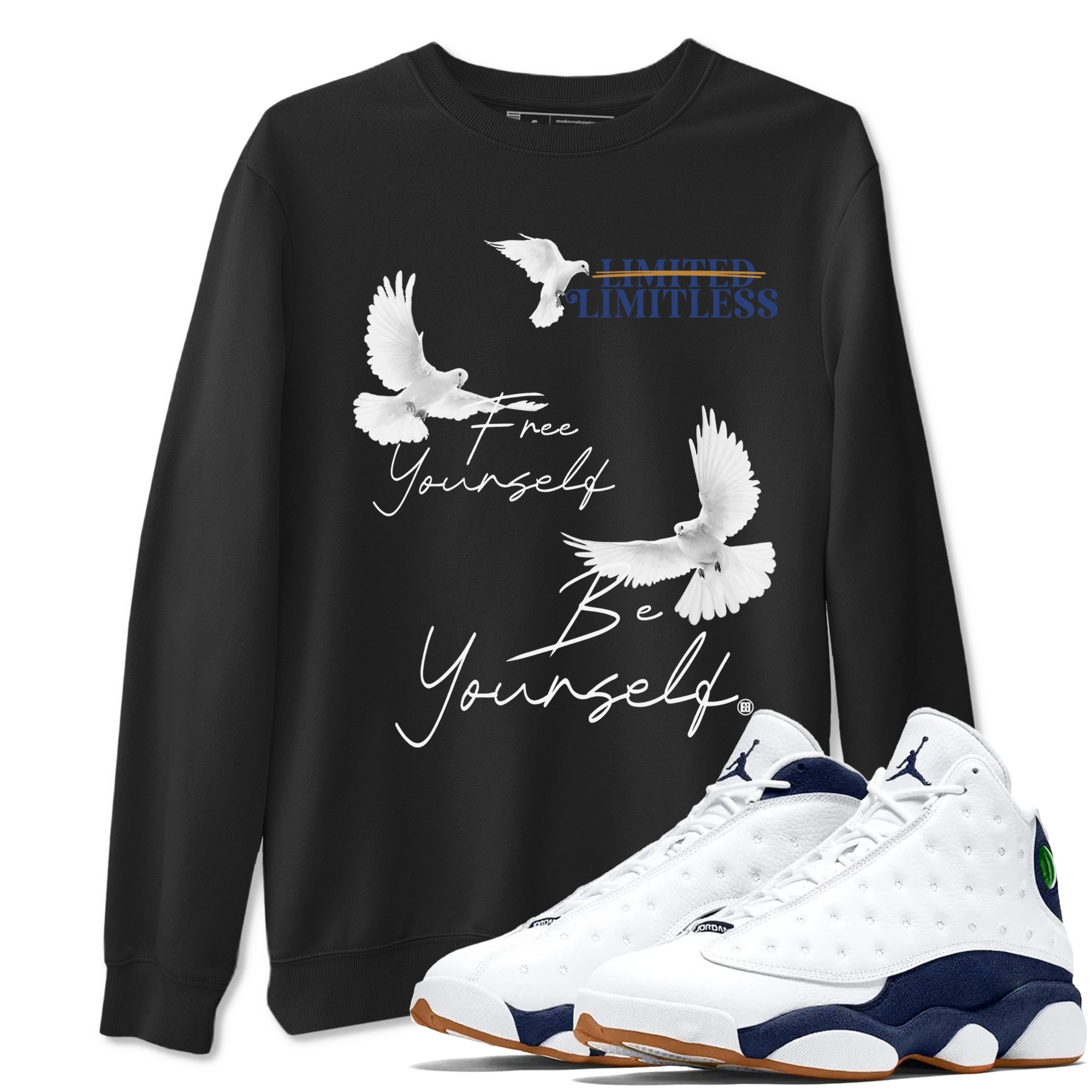13s Midnight Navy shirts to match jordans Free Yourself Be Yourself sneaker match tees Air Jordan 13 Midnight Navy match shoes to clothes Drip Gear Zone unisex cotton Black 1 shirts