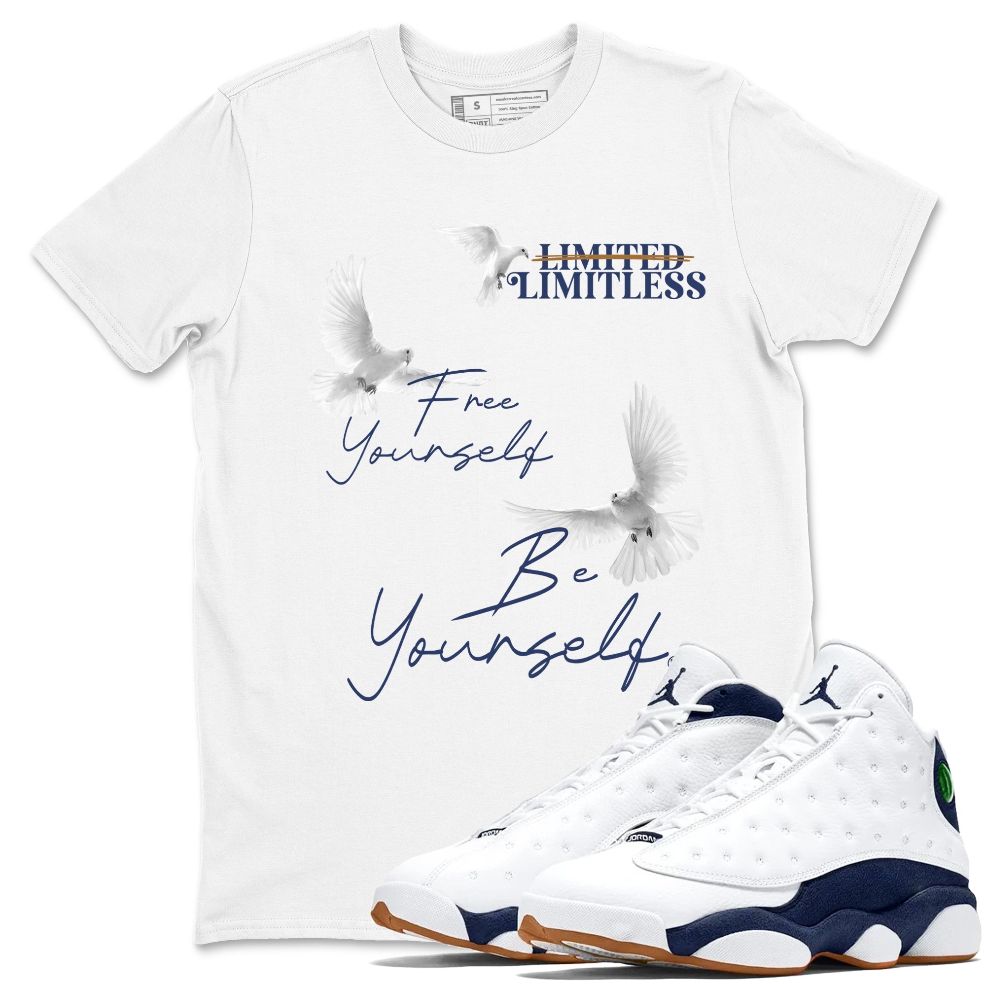 13s Midnight Navy shirts to match jordans Free Yourself Be Yourself sneaker match tees Air Jordan 13 Midnight Navy match shoes to clothes Drip Gear Zone unisex cotton White 1 shirts