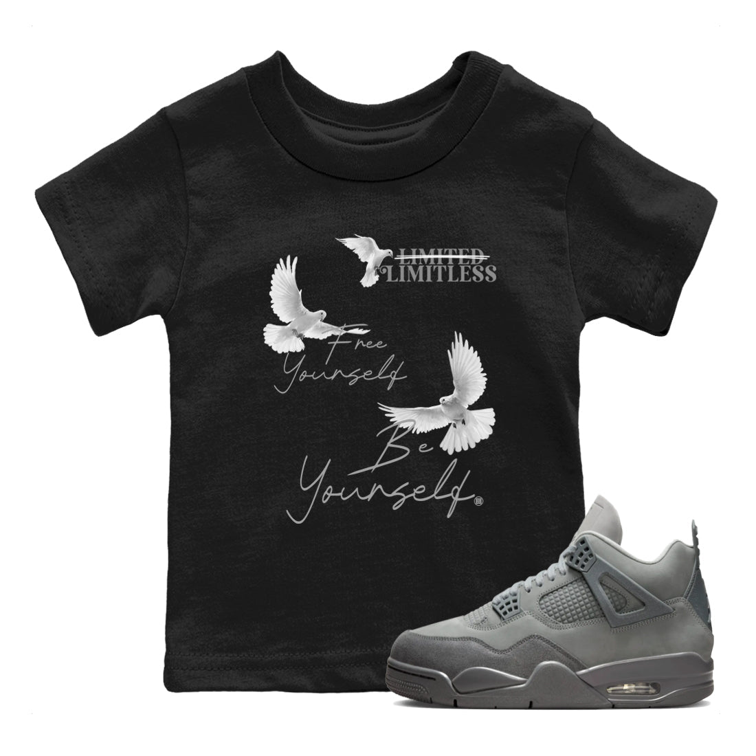 4s Wet Cement shirts to match jordans Free Yourself Be Yourself sneaker match tees Air Jordan 4 Wet Cement match shoes to clothes Drip Gear Zone Youth Baby Black 1 tee