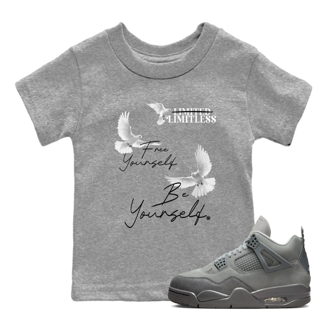 4s Wet Cement shirts to match jordans Free Yourself Be Yourself sneaker match tees Air Jordan 4 Wet Cement match shoes to clothes Drip Gear Zone Youth Baby Heather Grey 1 tee