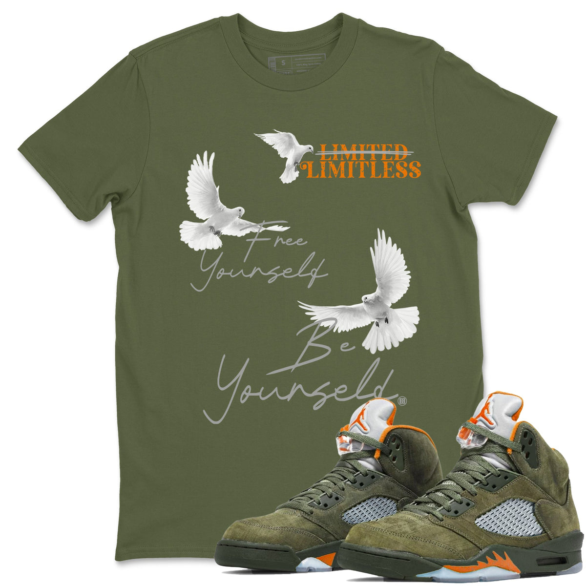 5s Olive shirts to match jordans Free Yourself Be Yourself sneaker match tees Air Jordan 5 Olive match shoes to clothes Drip Gear Zone unisex cotton Military Green 1 shirts