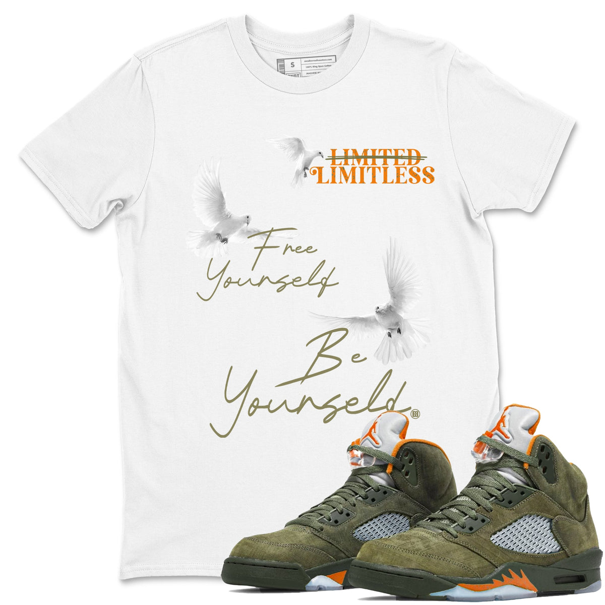 5s Olive shirts to match jordans Free Yourself Be Yourself sneaker match tees Air Jordan 5 Olive match shoes to clothes Drip Gear Zone unisex cotton White 1 shirts