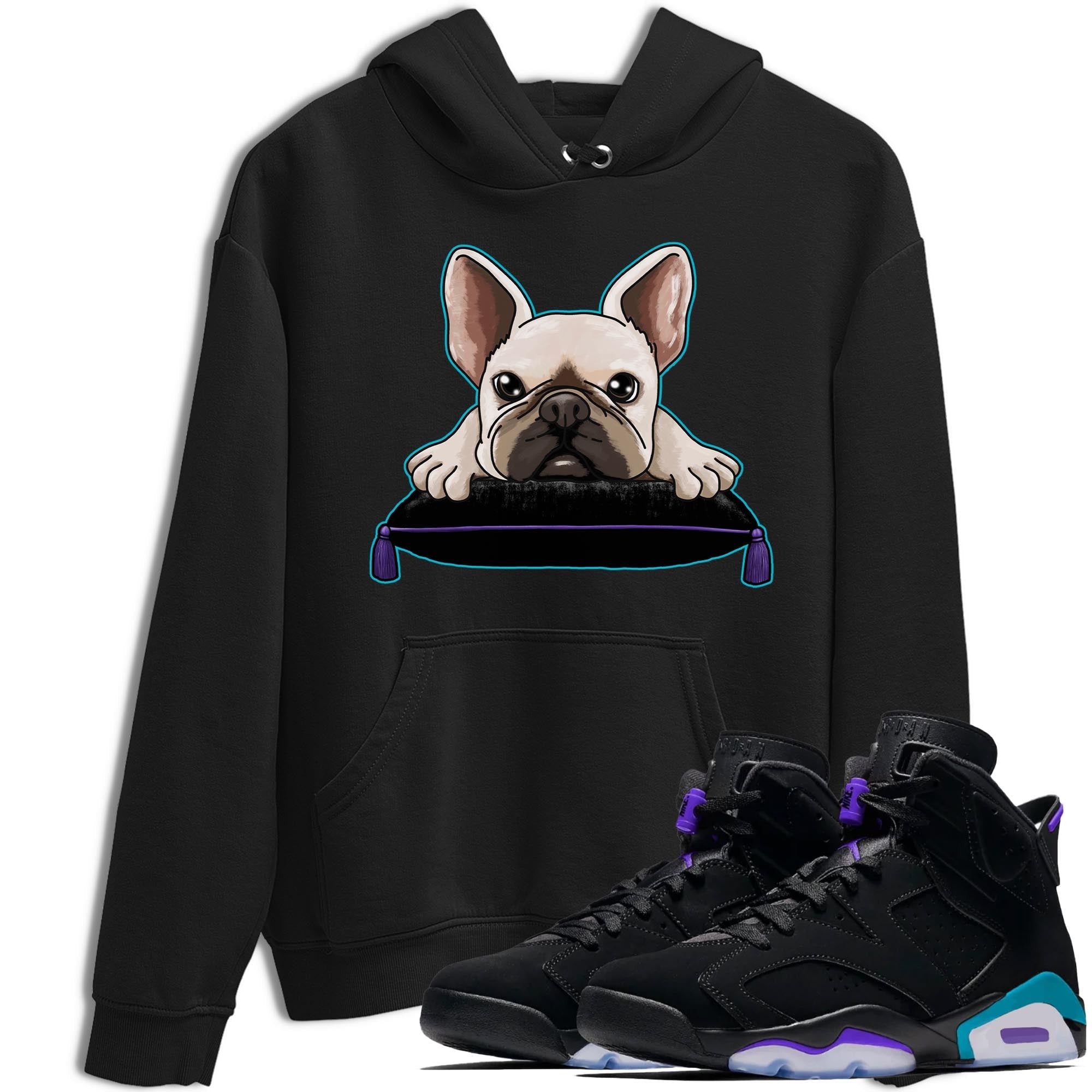 AJ6 Aqua shirt to match jordans French Bulldog sneaker release tees Air Jordan 6 Aqua Drip Gear Zone Unisex Streetwear Clothing Black 1 T-Shirt
