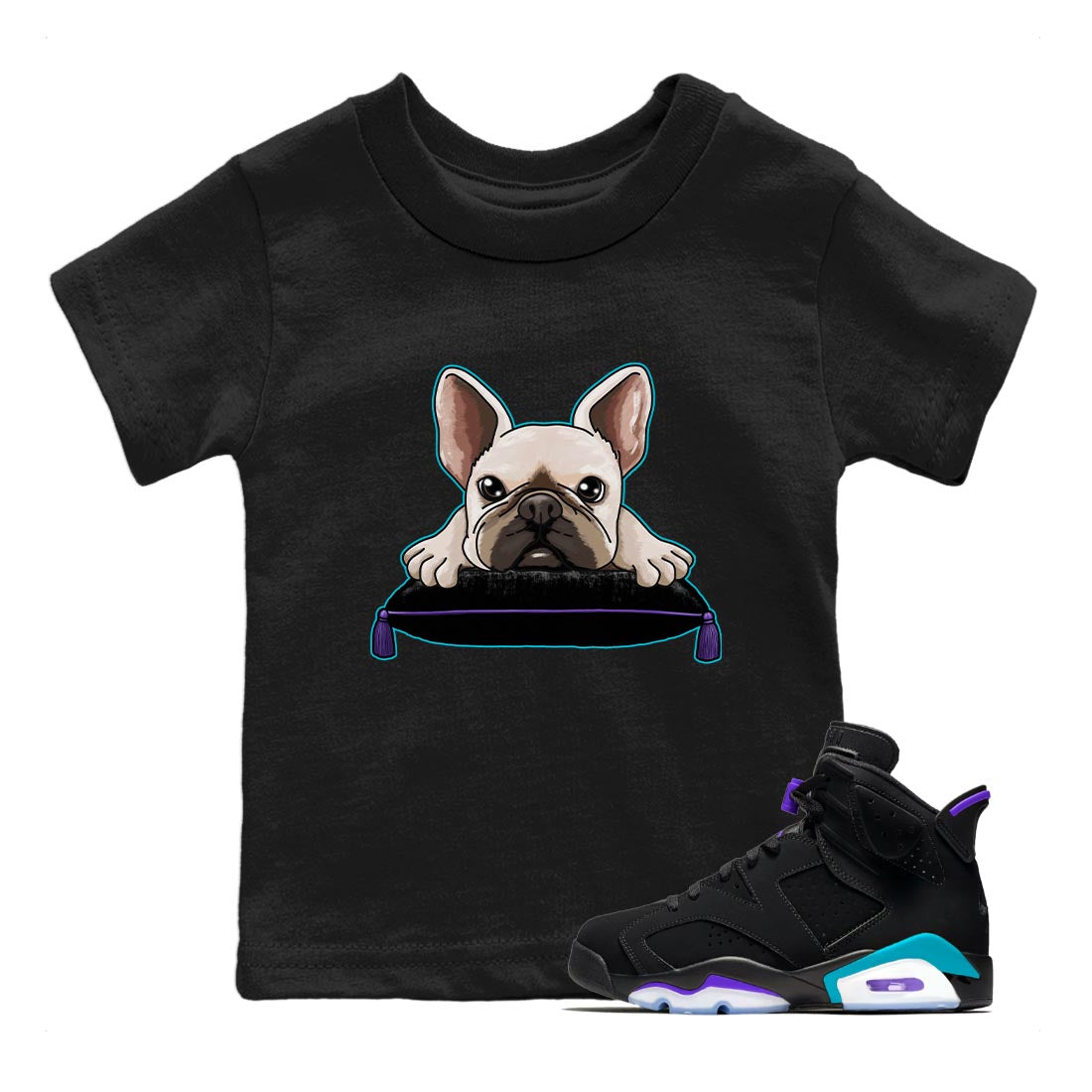 AJ6 Aqua shirt to match jordans French Bulldog sneaker release tees Air Jordan 6 Aqua Drip Gear Zone Baby Toddler Black 1 T-Shirt