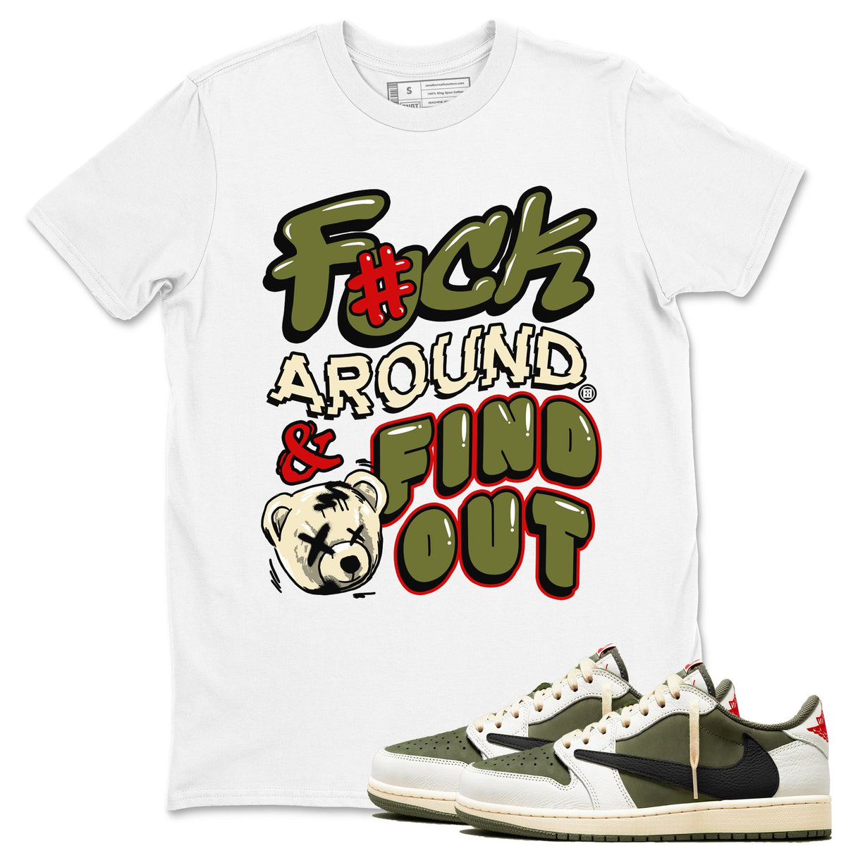 Jordan 1 Olive t shirts to match sneakers Fuck Around And Find Out sneaker match tees Air Jordan 1 Low x Travis Scott Reverse Olive tee Drip Gear Zone unisex cotton White 1 shirts