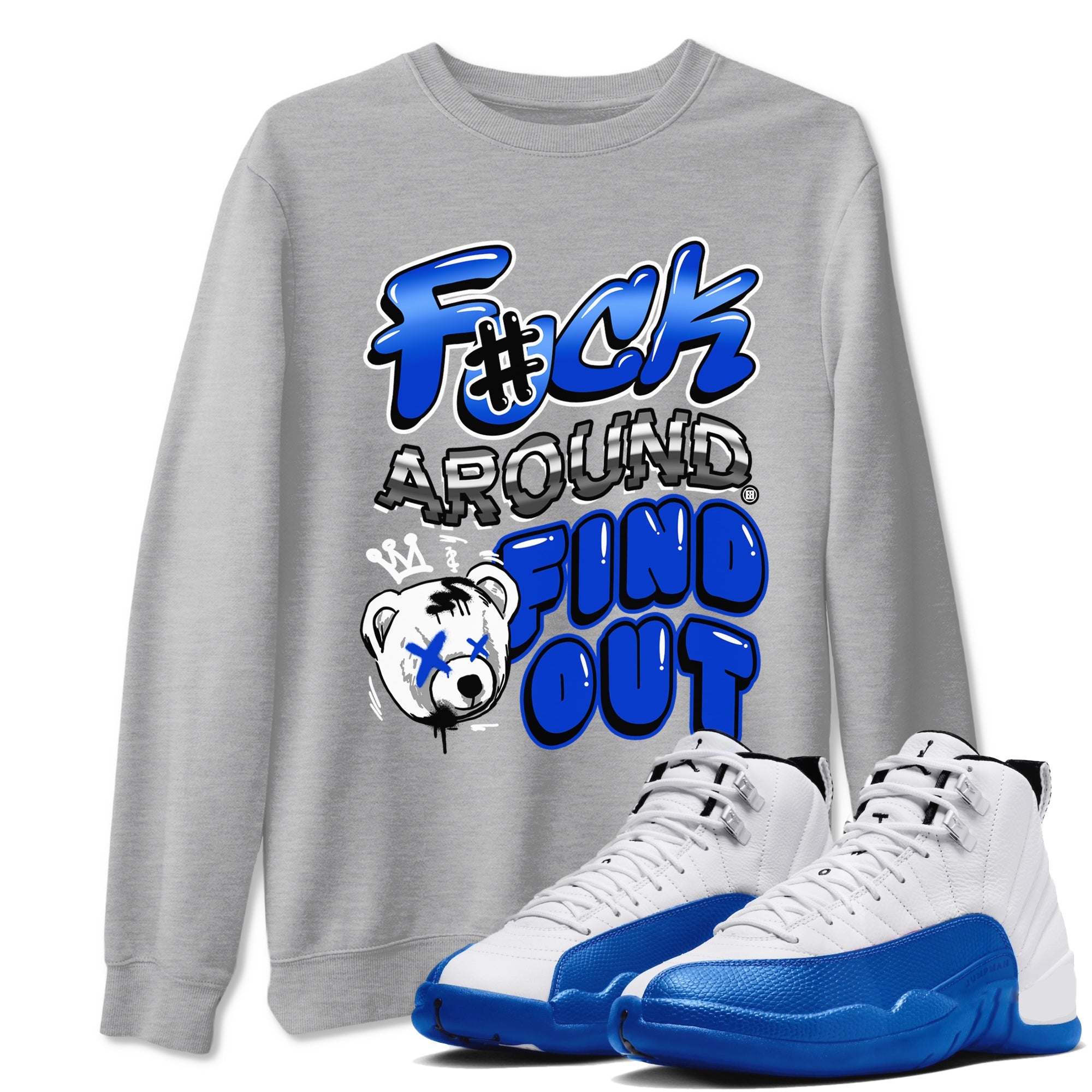 AJ12 Blueberry Blue shirts to match jordans Fuck Around And Find Out sneaker match tees Air Jordan 12 Blueberry Drip Gear Zone unisex cotton Heather Grey 1 crew neck shirts