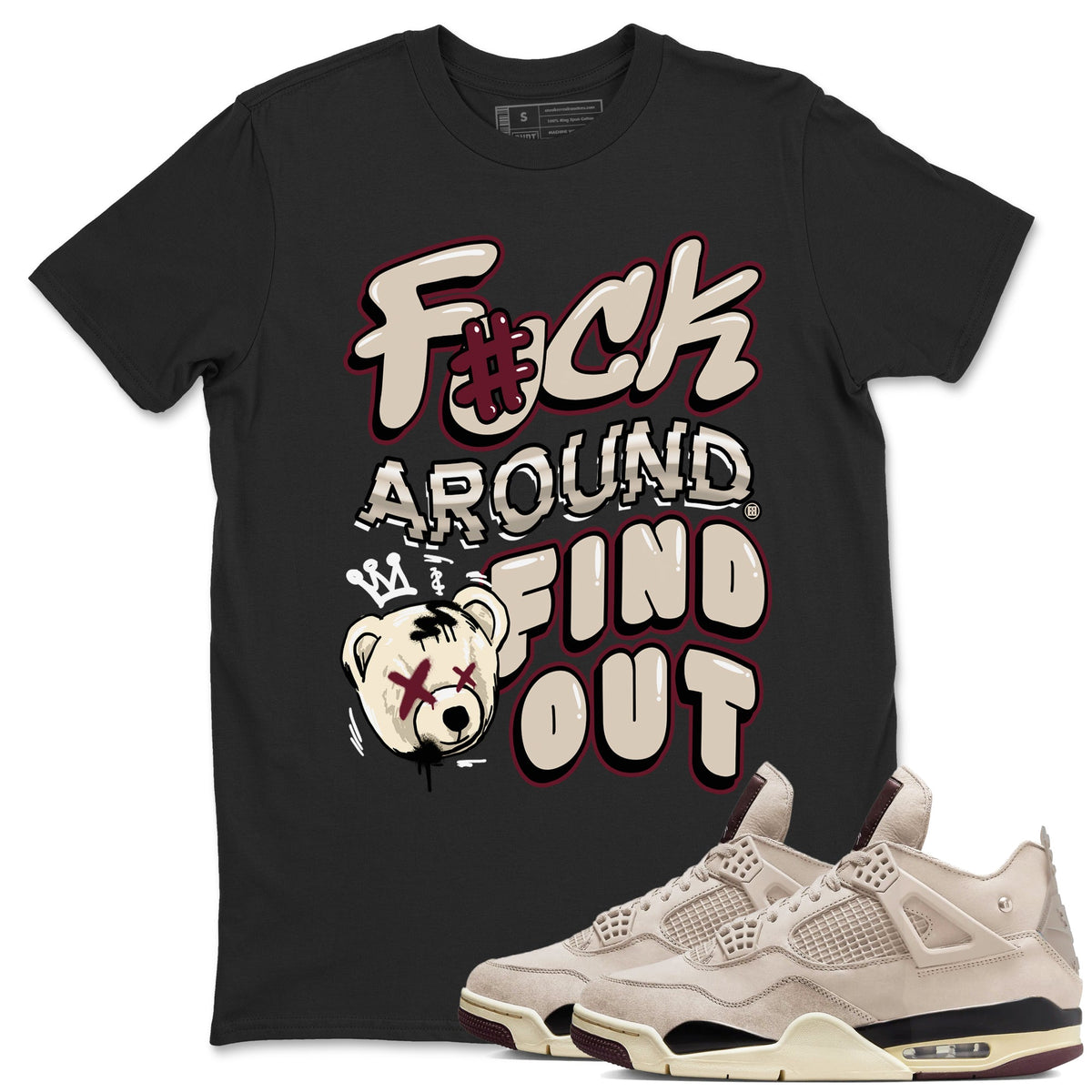 Air Jordan 4 A Ma Maniere x Phantom shirts to match jordans Fuck Around And Find Out sneaker match tees Air Jordan 4 A Ma Maniere x Phantom Drip Gear Zone unisex cotton Black 1 crew neck shirts