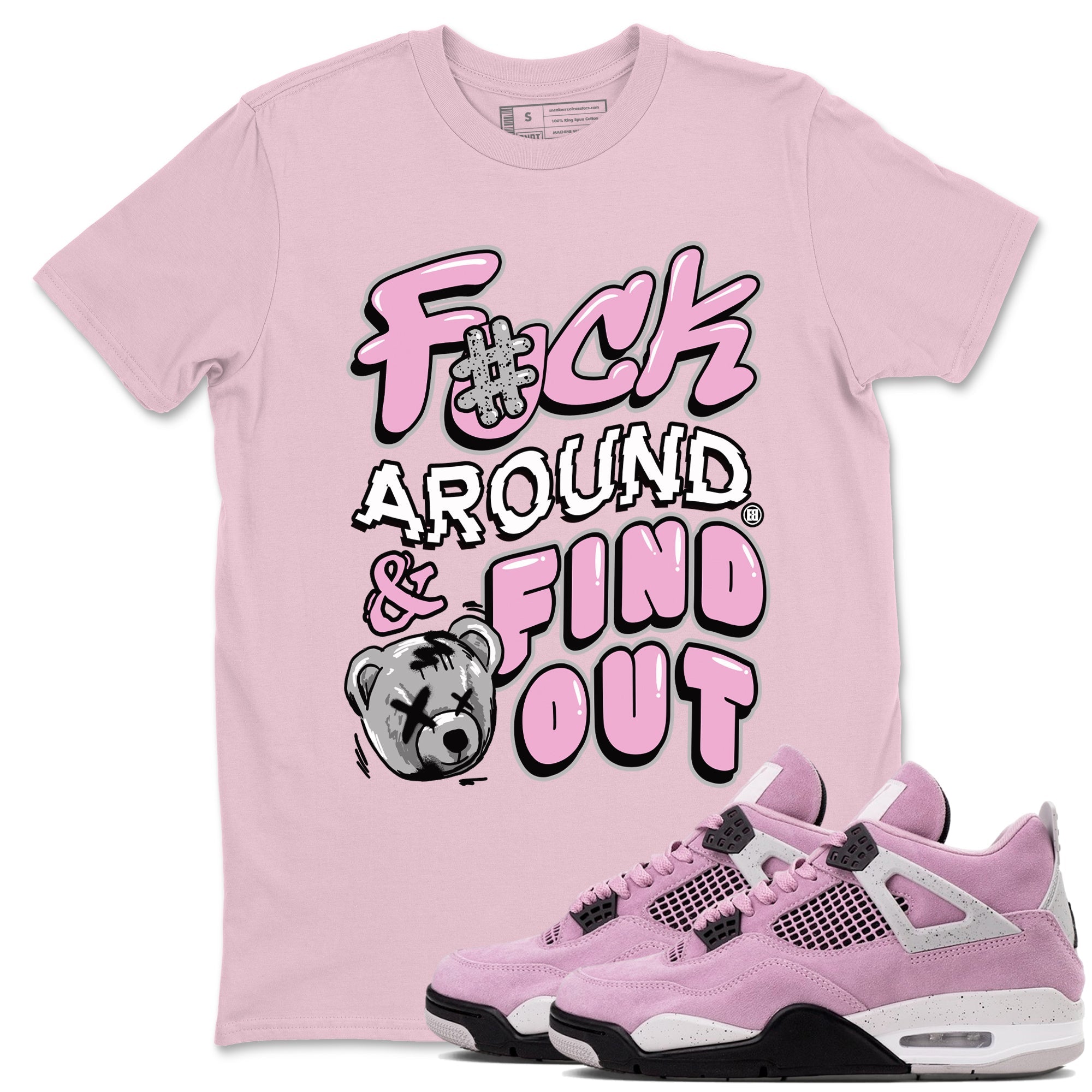 4s Retro Orchid shirts to match jordans Fuck Around And Find Out sneaker match tees Air Jordan 4 WMNS Orchid match shoes to clothes Drip Gear Zone unisex cotton Pink 1 shirts