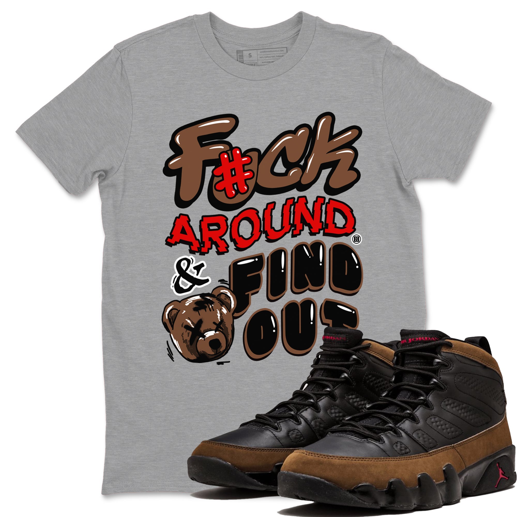 9s Olive shirts to match jordans Fuck Around And Find Out sneaker match tees Air Jordan 9 Olive match shoes to clothes Drip Gear Zone unisex cotton Heather Grey 1 shirts
