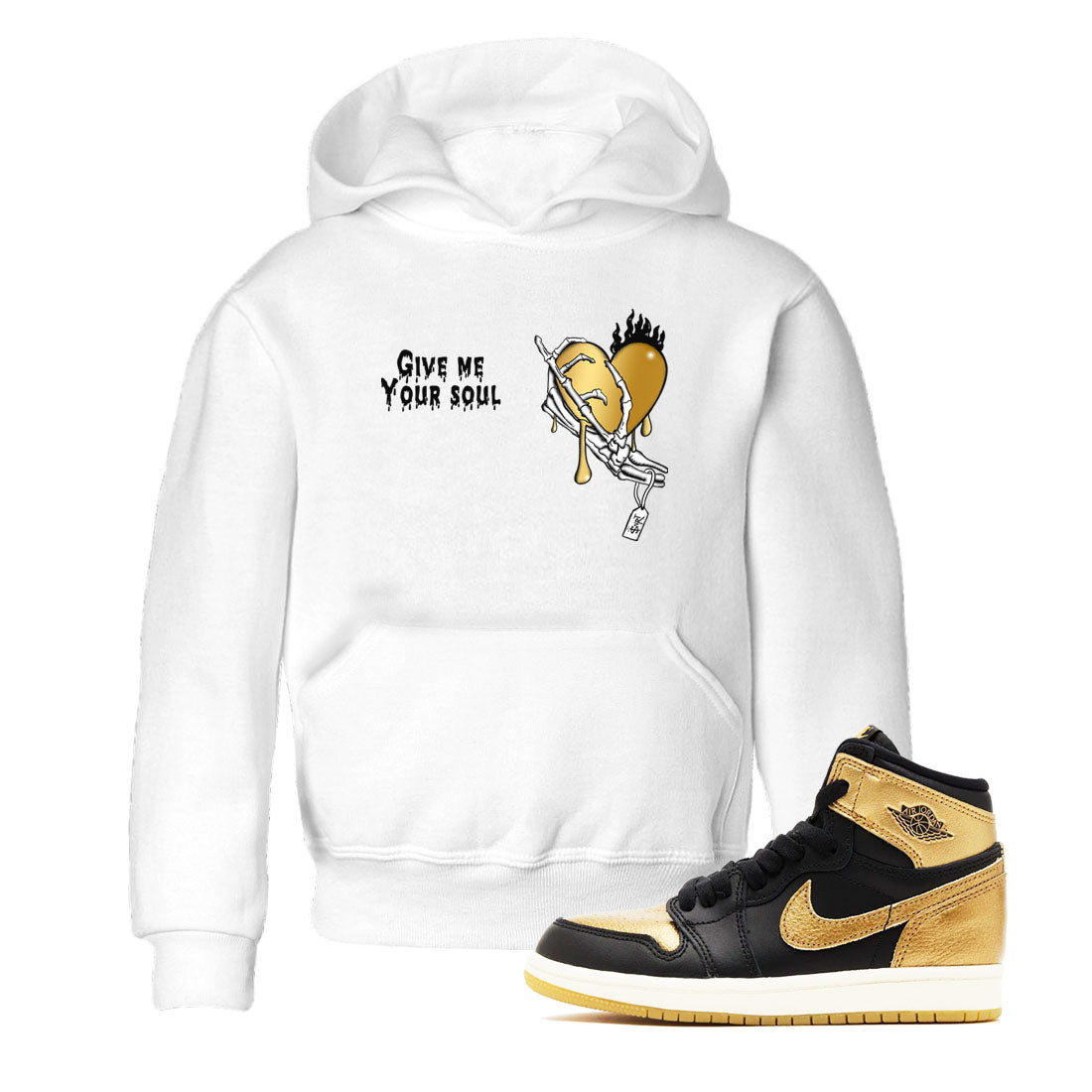 1s Black Metallic Gold shirts to match jordans Give Me Your Soul sneaker match tees Air Jordan 1 Black Metallic Gold Drip Gear Zone Youth Baby White 1 crew neck shirts