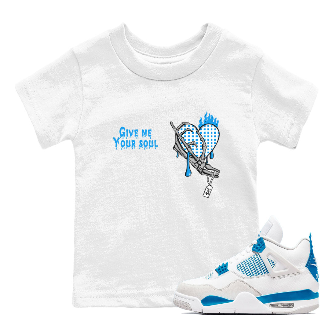 4s Military Blue shirts to match jordans Give Me Your Soul sneaker match tees Air Jordan 4 Military Blue Drip Gear Zone Youth Baby White 1 crew neck shirts