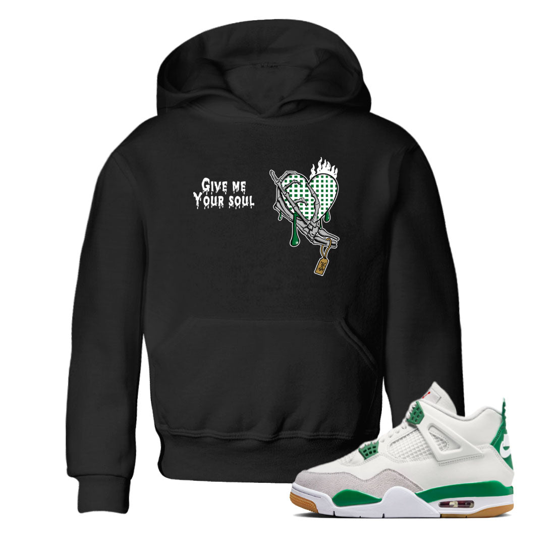 4s Pine Green shirts to match jordans Give Me Your Soul sneaker match tees Air Jordan 4 Pine Green Drip Gear Zone Youth Baby Black 1 crew neck shirts