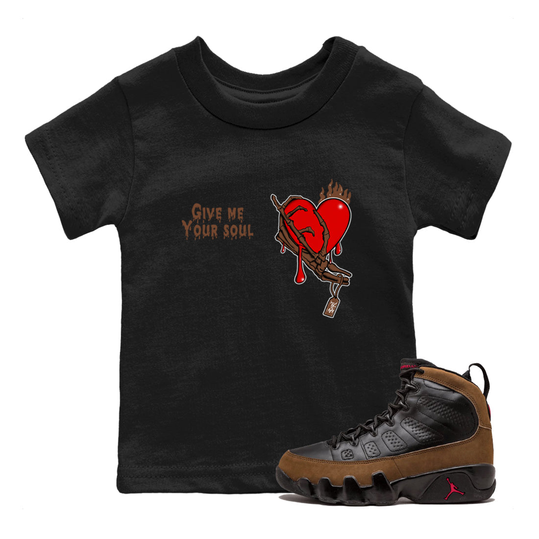 9s Olive shirts to match jordans Give Me Your Soul sneaker match tees Air Jordan 9 Olive match shoes to clothes Drip Gear Zone Youth Baby Black 1 tee