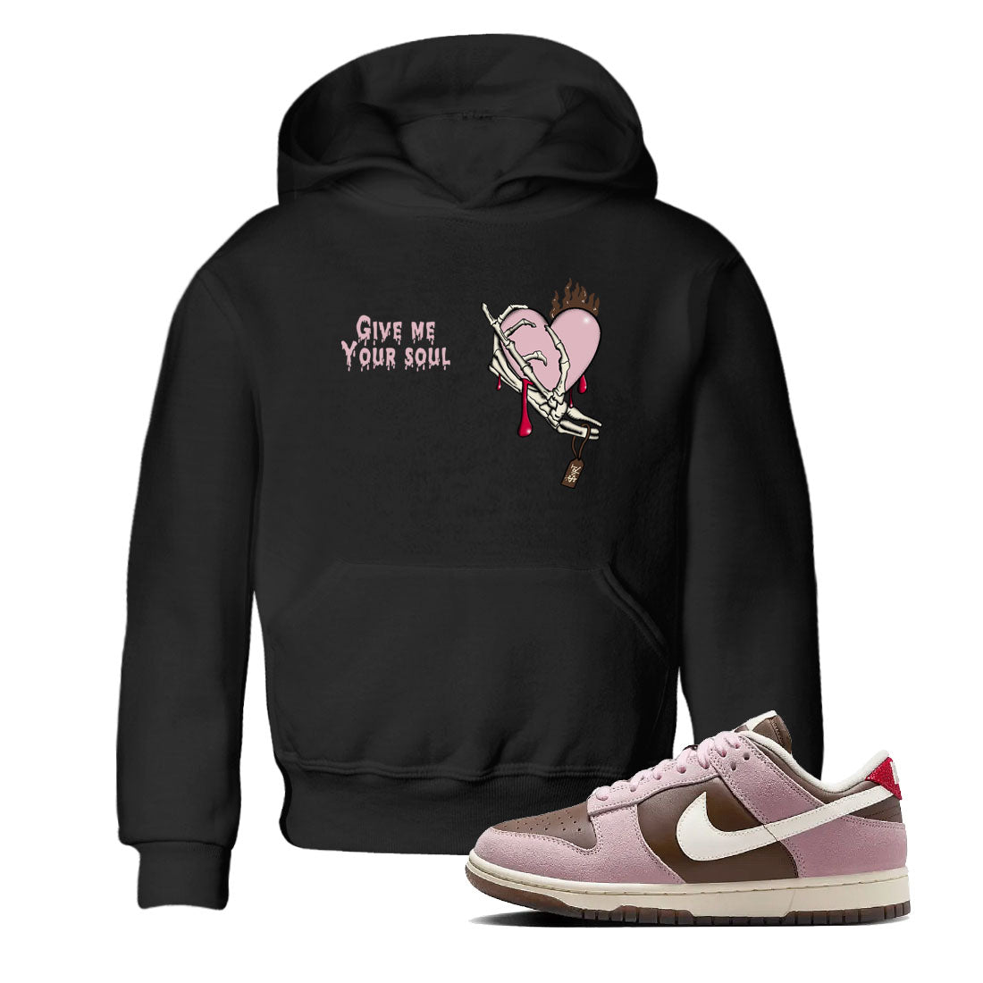 Dunk Cacao Wow And Pink Foam shirts to match jordans Give Me Your Soul sneaker match tees Dunk Cacao Wow And Pink Foam Drip Gear Zone Youth Baby Black 1 crew neck shirts