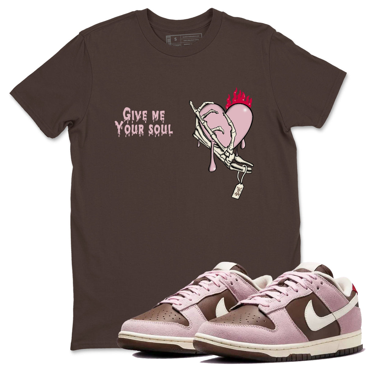 Dunk Cacao Wow And Pink Foam shirts to match jordans Give Me Your Soul sneaker match tees Dunk Cacao Wow And Pink Foam Drip Gear Zone unisex cotton Dark Chocolate 1 crew neck shirts