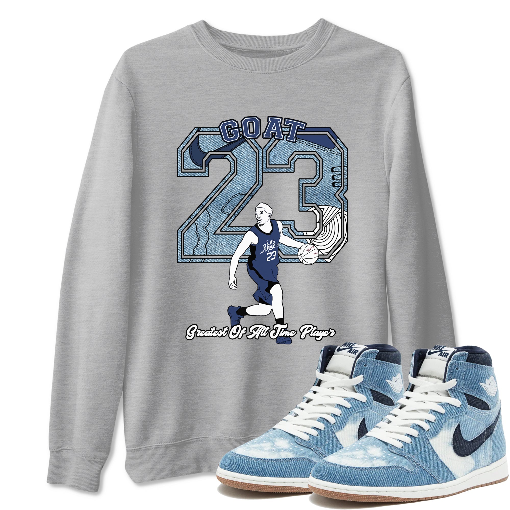 1s Denim shirts to match jordans Goat Player sneaker match tees Air Jordan 1 Denim Drip Gear Zone streetwear brand Heather Grey 1 unisex cotton tee
